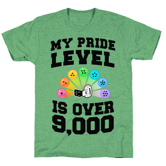 My Pride Level is Over 9,000 Unisex Triblend Tee
