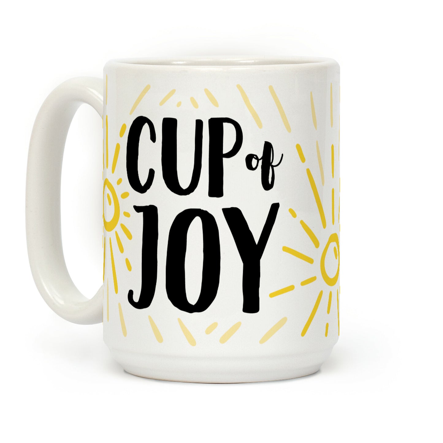 Cup Of Joy Coffee Mug