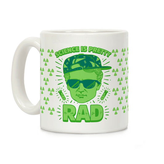Science is Pretty Rad Marie Curie Coffee Mug