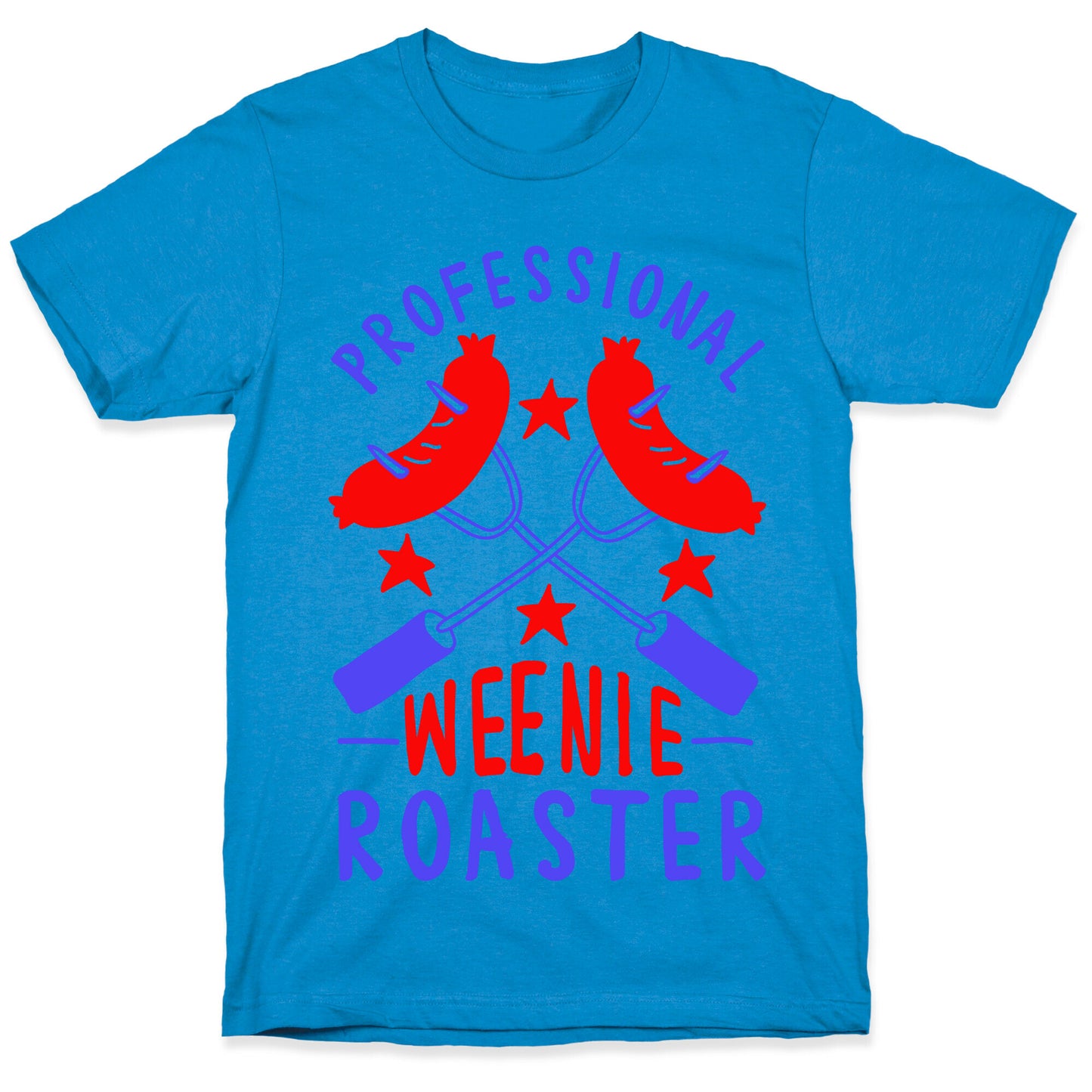 Professional Weenie Roaster T-Shirt