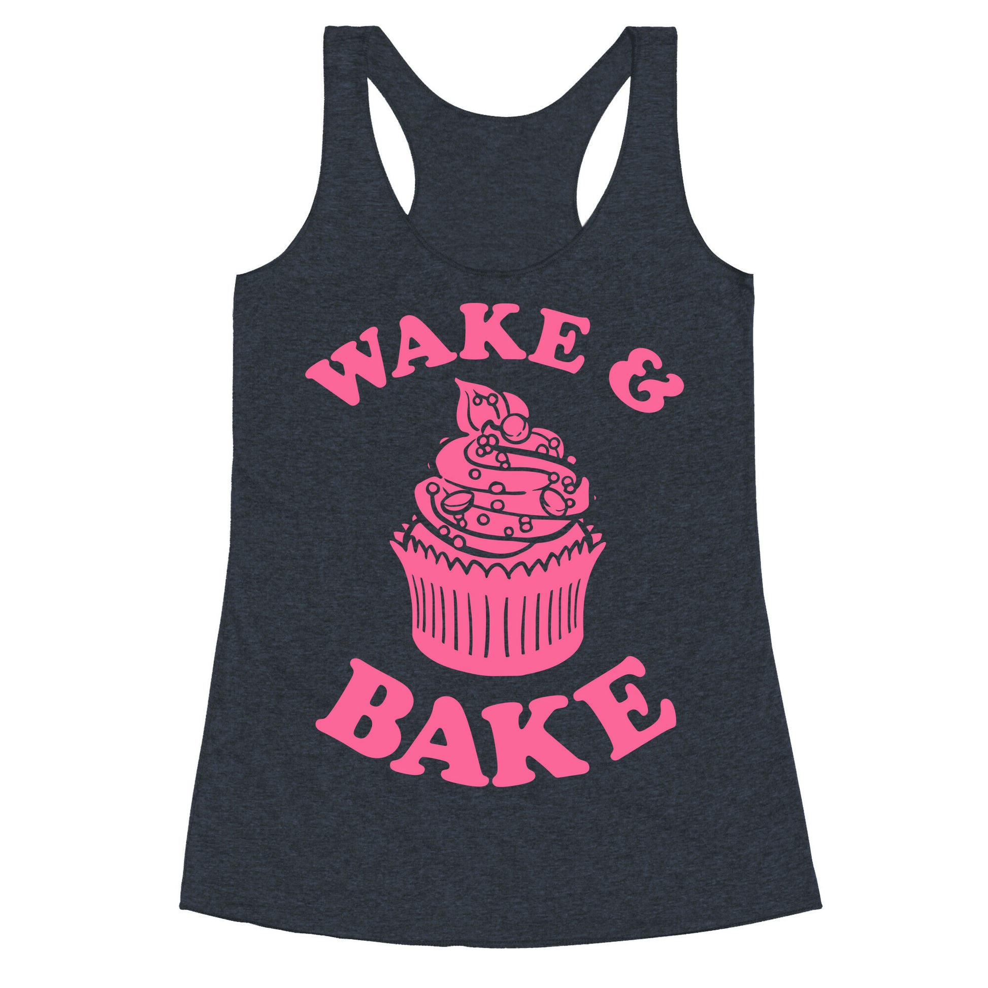 Wake and Bake Racerback Tank