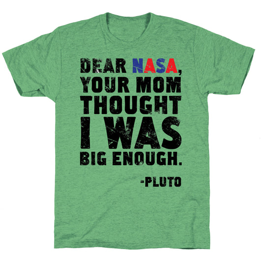 Dear Nasa Unisex Triblend Tee