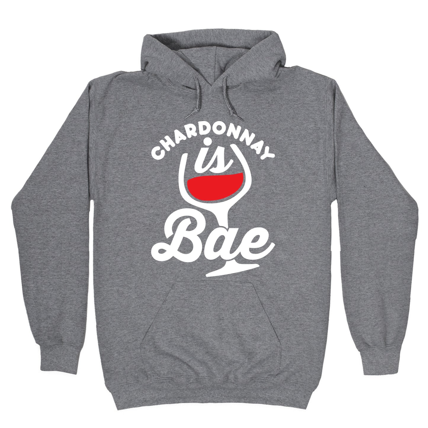 Chardonnay Is Bae Hoodie