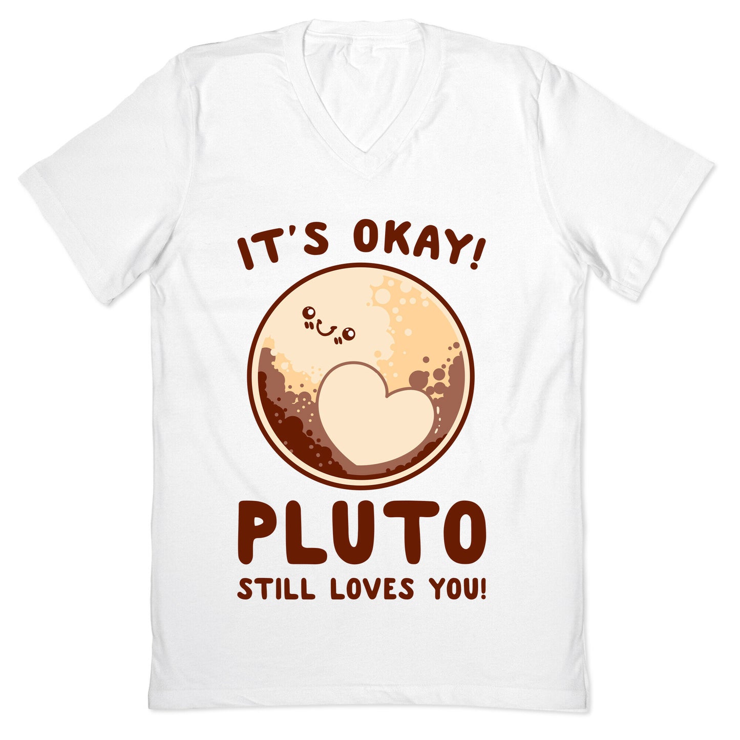 It's Okay Pluto Still Loves You V-Neck