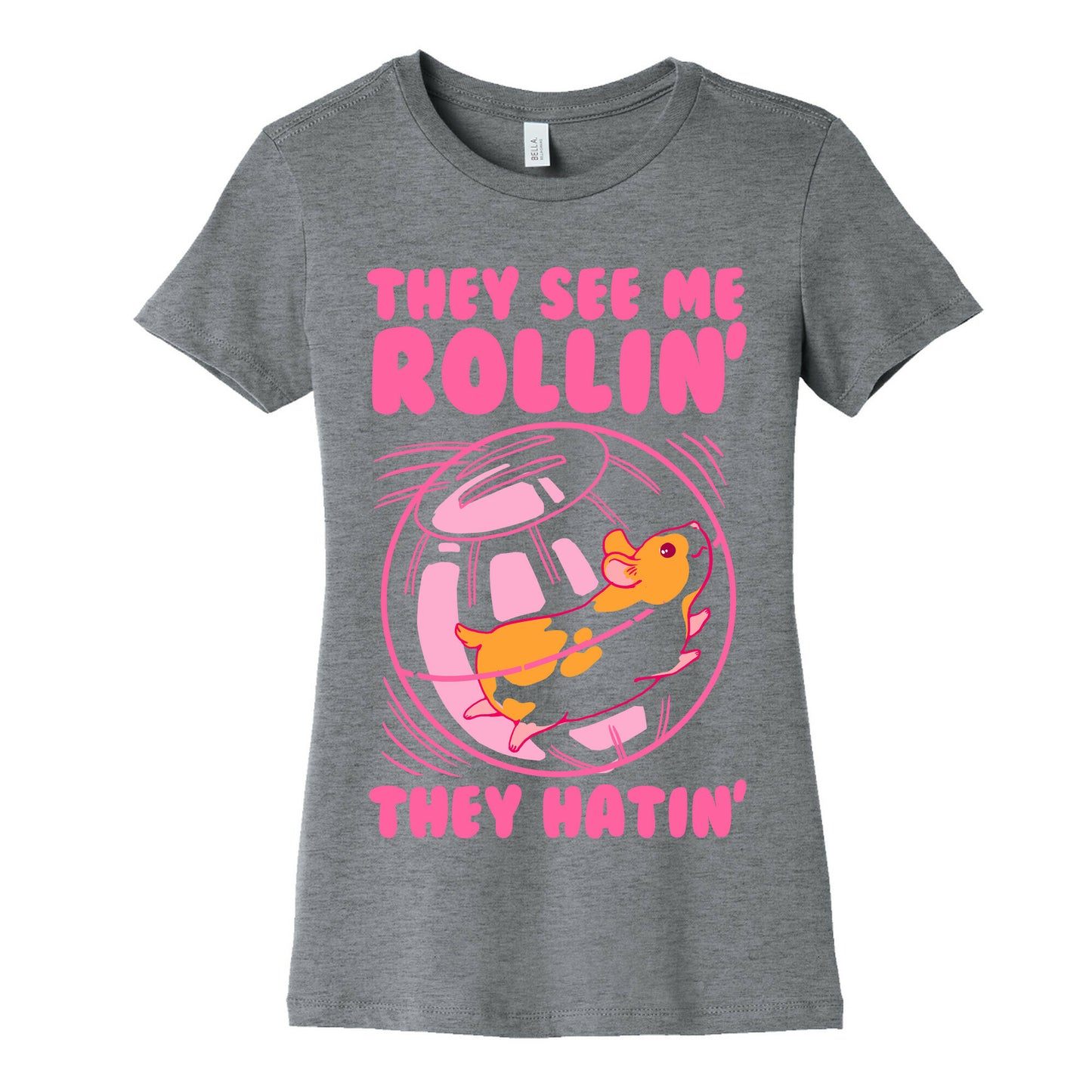 They See Me Rollin' They Hatin Women's Cotton Tee