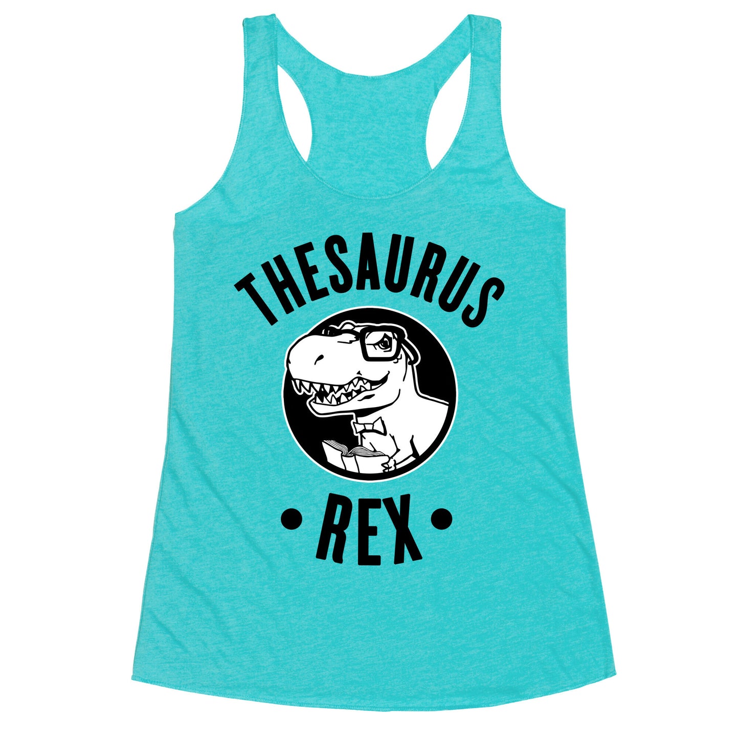 Thesaurus Rex Racerback Tank