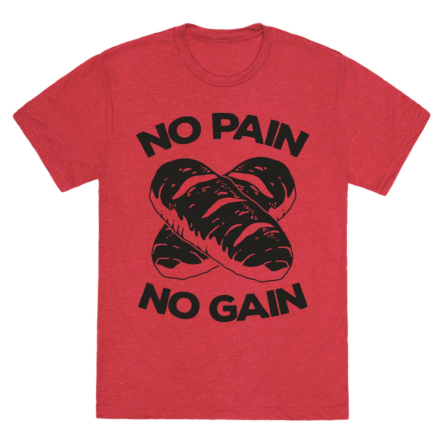 No Pain No Gain Unisex Triblend Tee