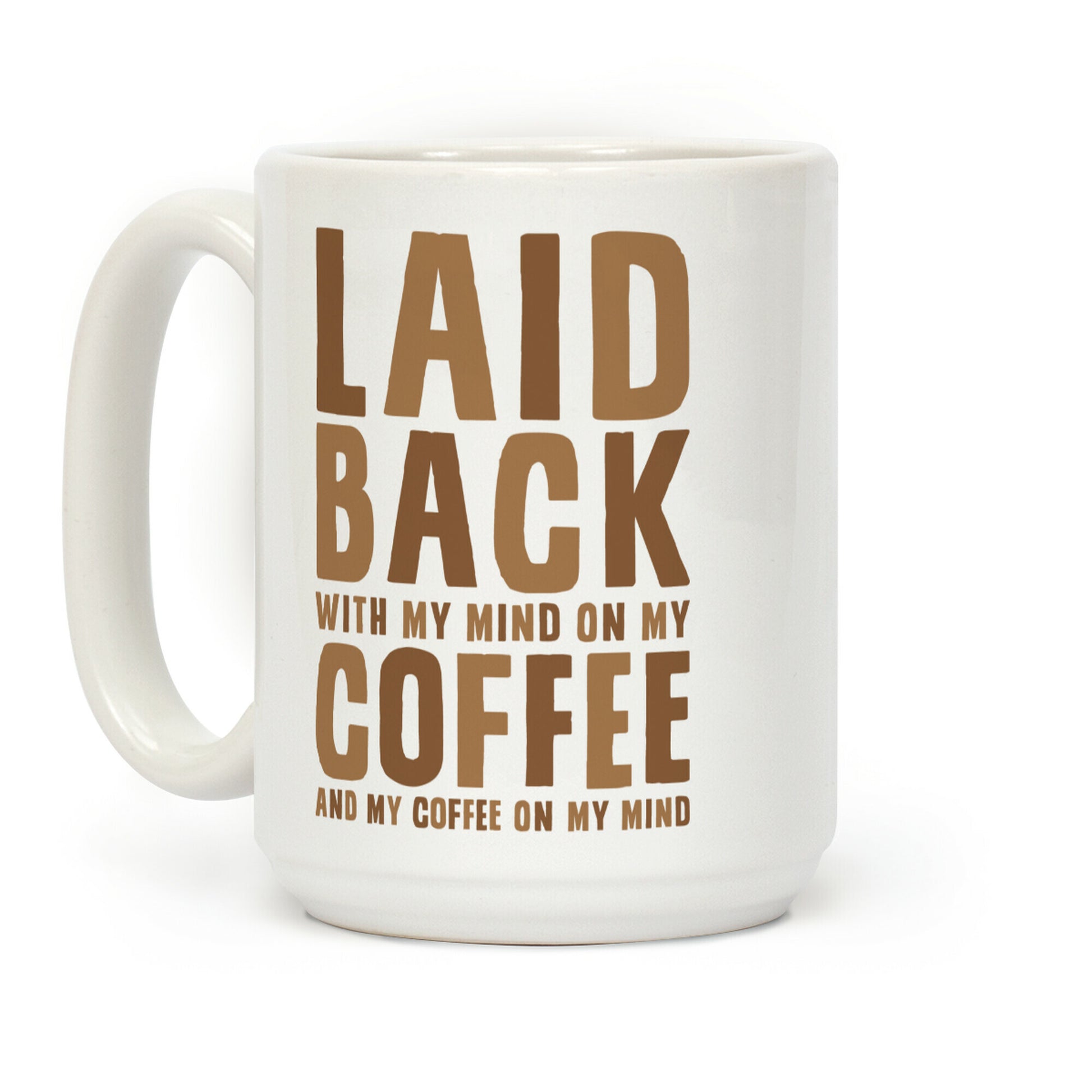 With My Mind On My Coffee Coffee Mug