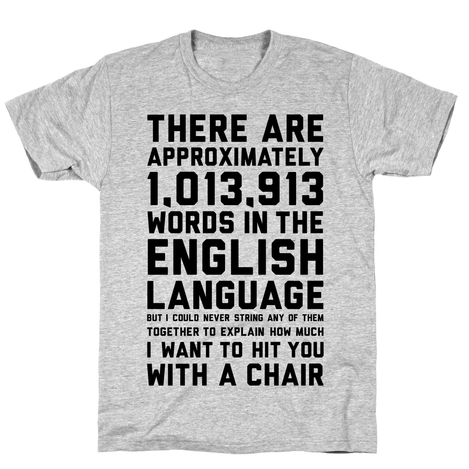 Hit You With A Chair T-Shirt