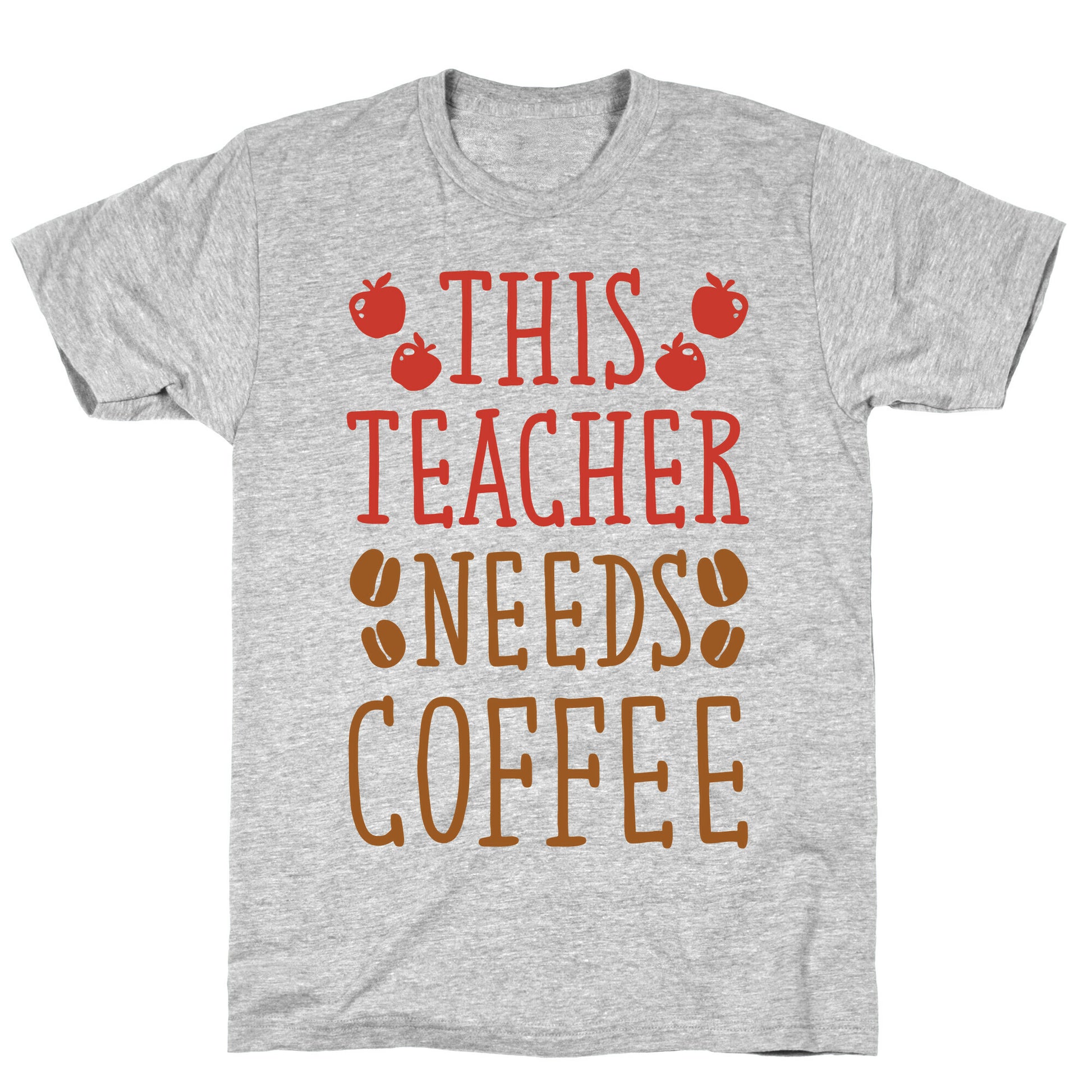 This Teacher Needs Coffee T-Shirt