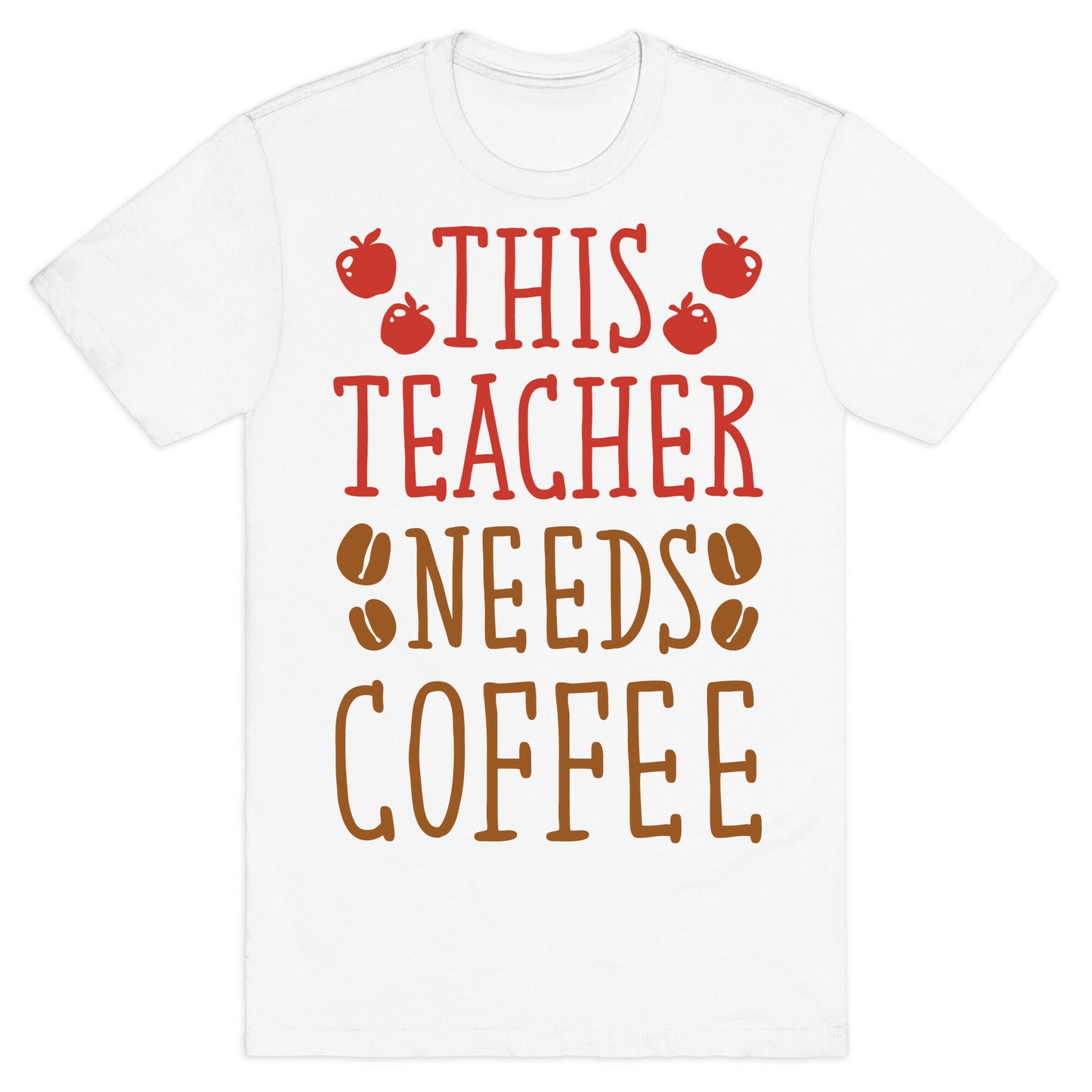 This Teacher Needs Coffee T-Shirt
