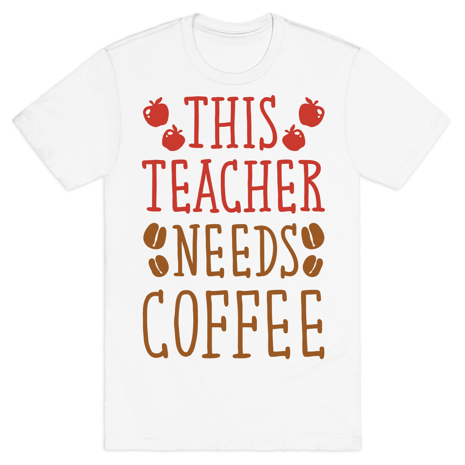 This Teacher Needs Coffee T-Shirt
