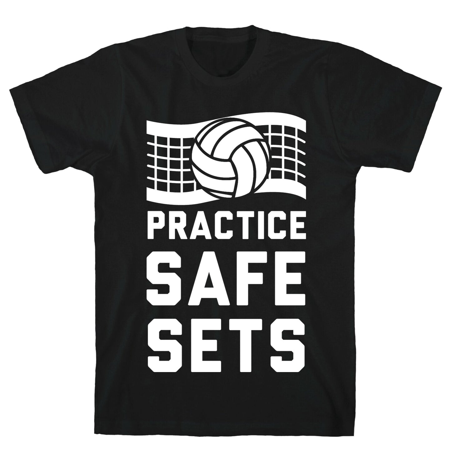 Practice Safe Sets T-Shirt