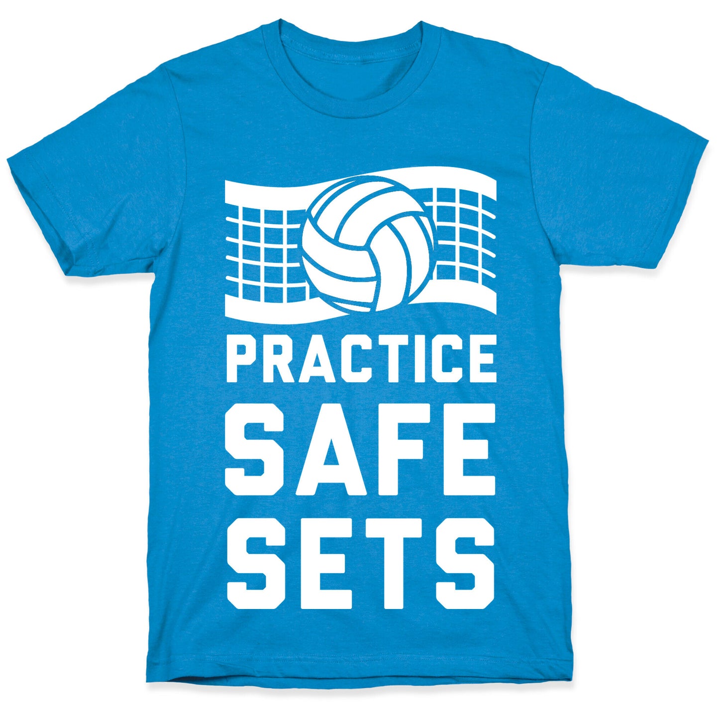 Practice Safe Sets T-Shirt