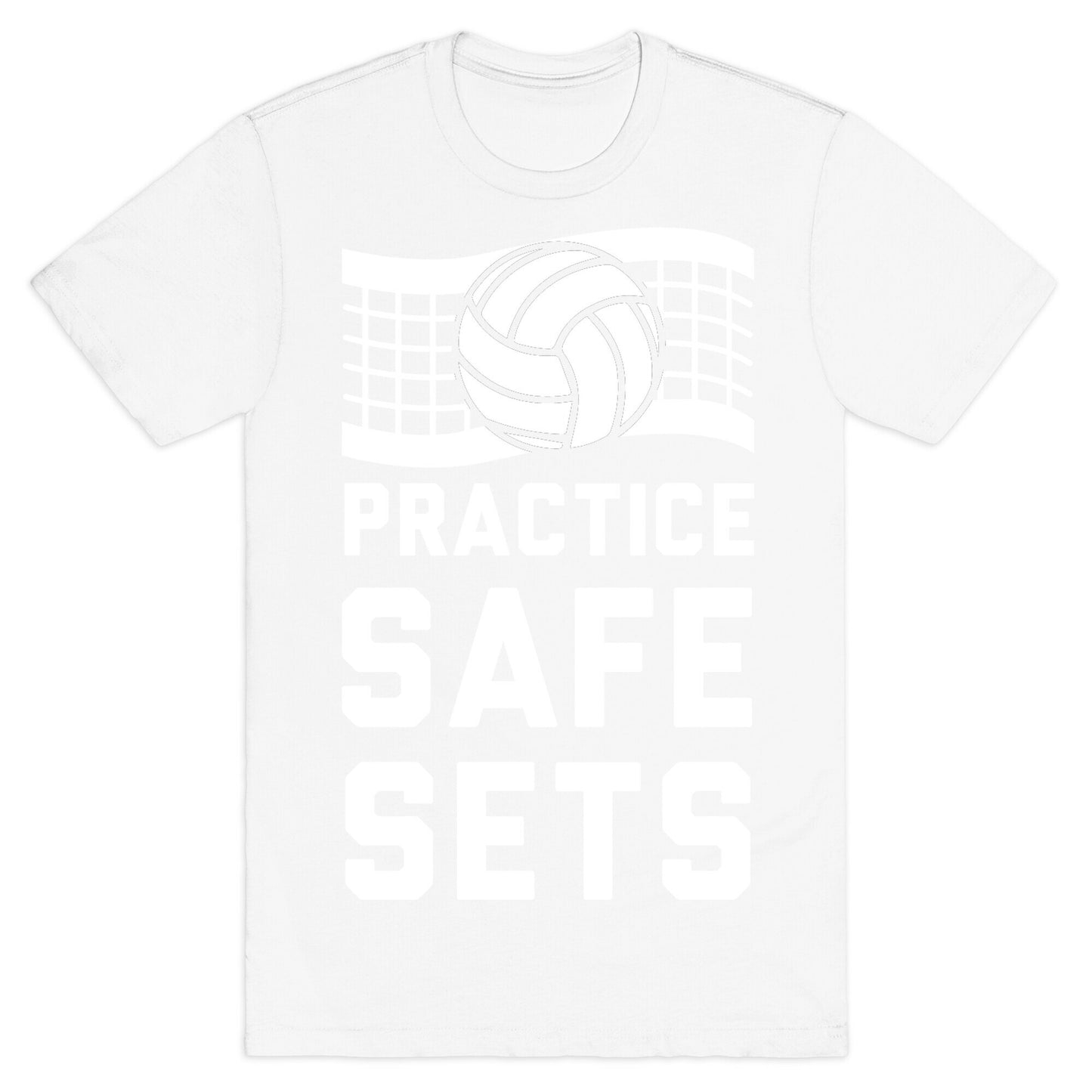 Practice Safe Sets T-Shirt