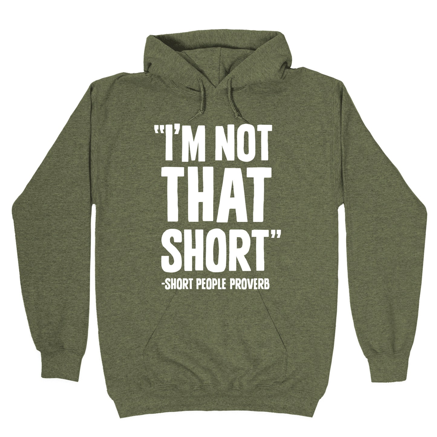 Short People Proverb Hoodie