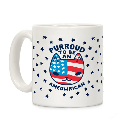 Purroud to be an Ameowrican Coffee Mug