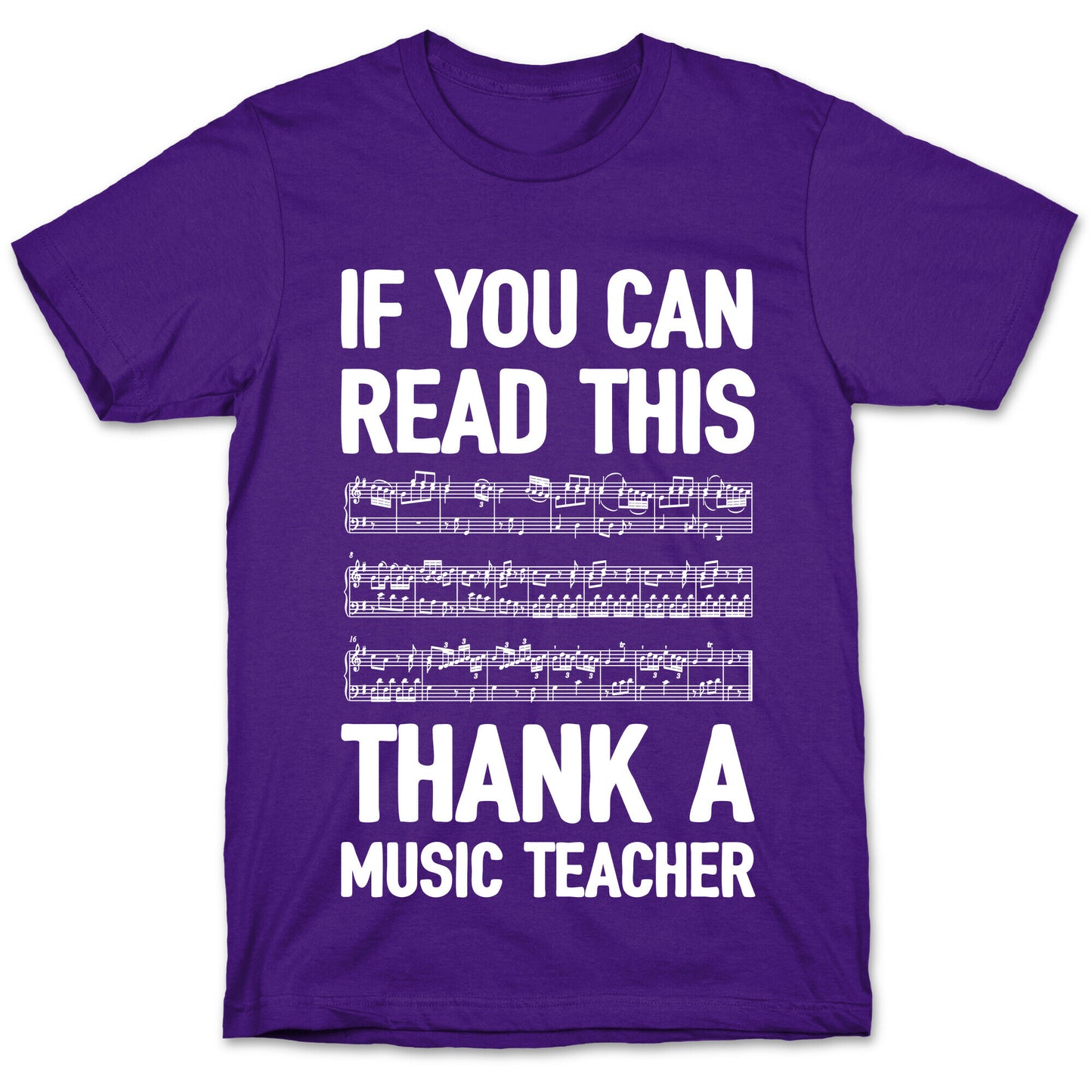 If You Can Read This Thank A Music Teacher T-Shirt
