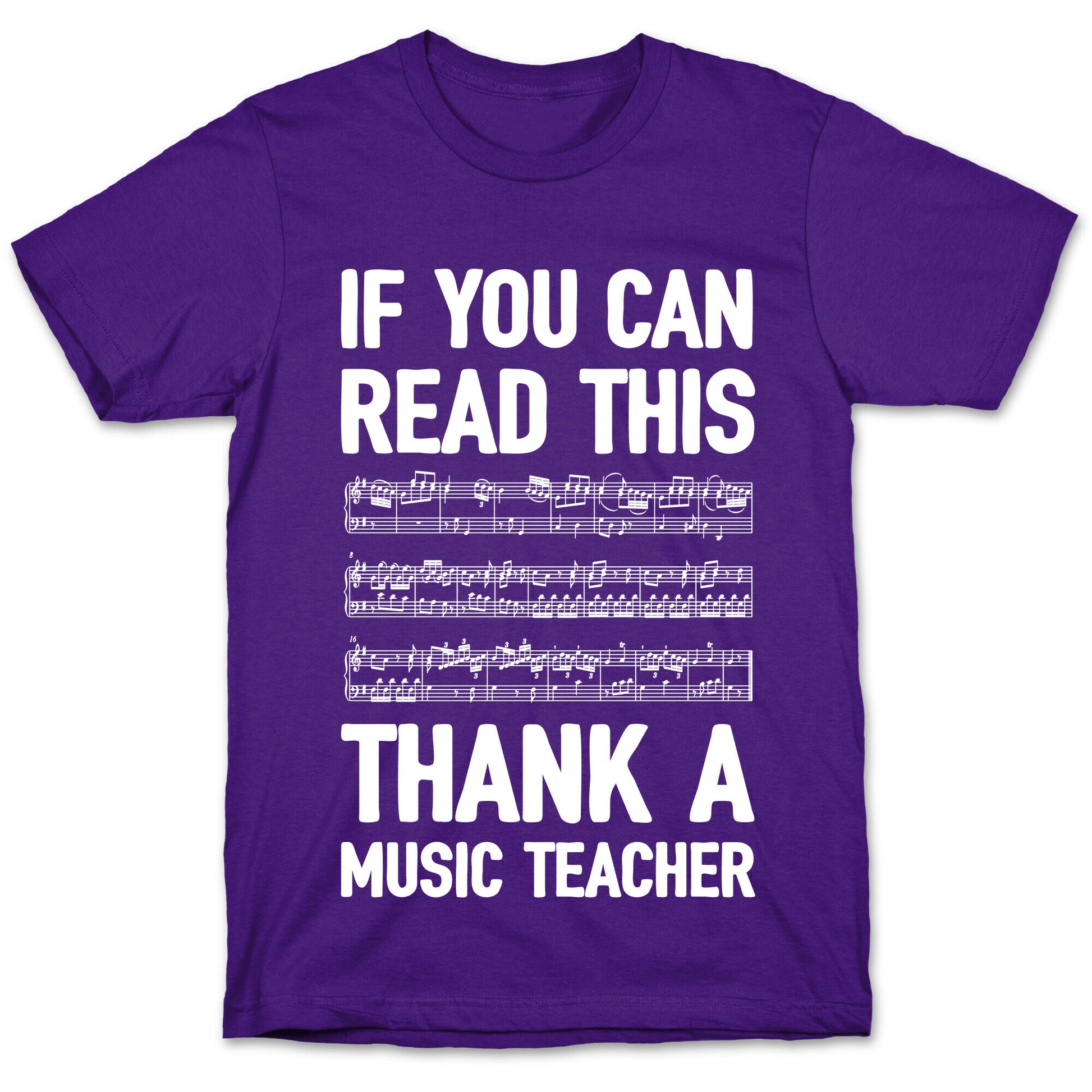 If You Can Read This Thank A Music Teacher T-Shirt