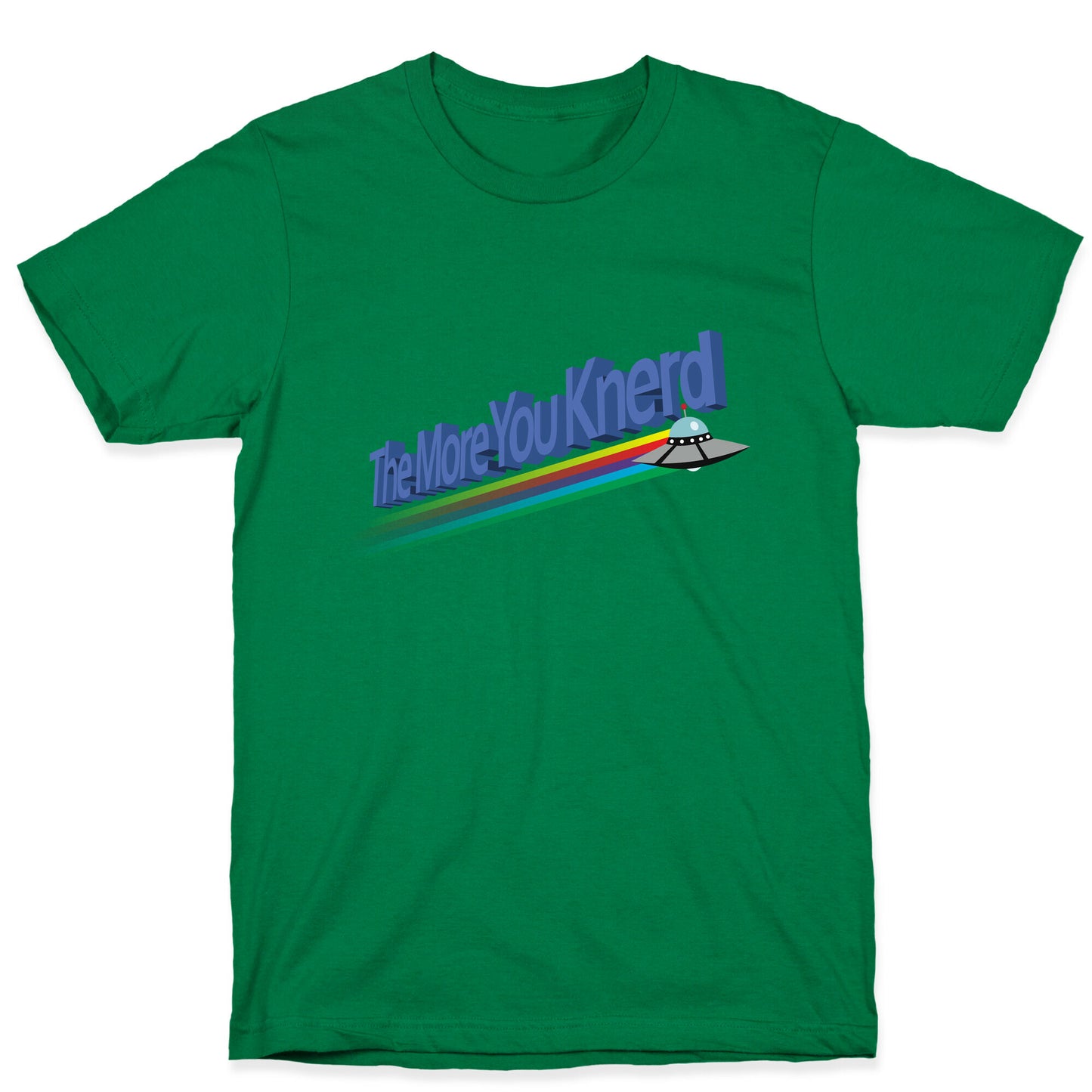 The More You Knerd T-Shirt