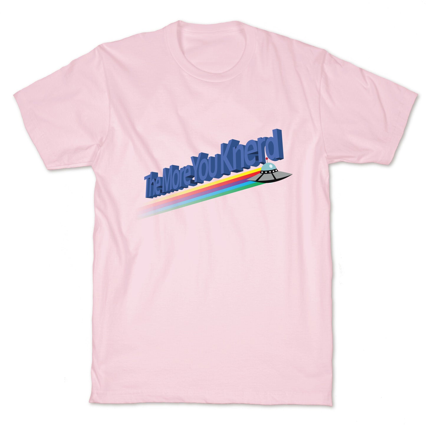 The More You Knerd T-Shirt