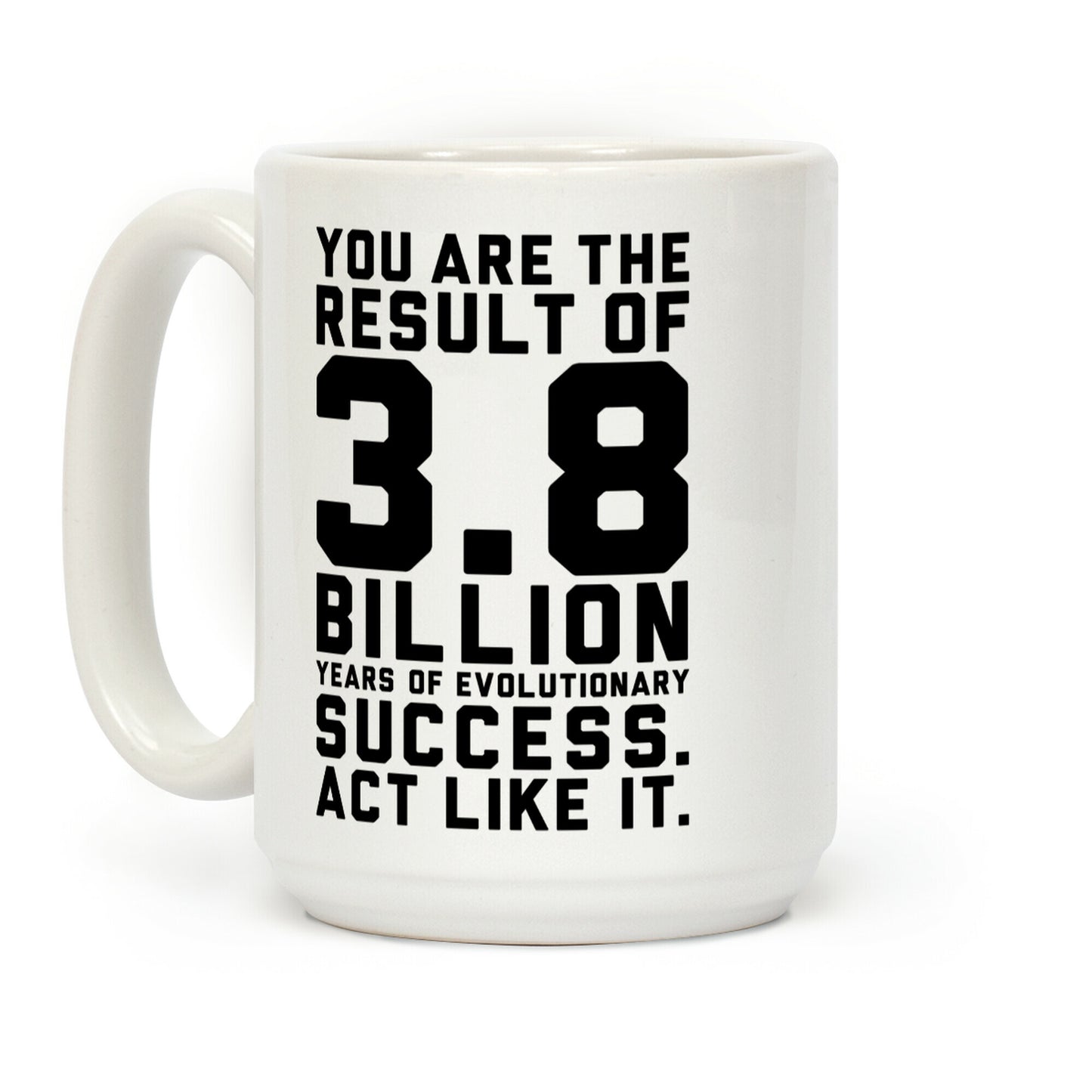 Evolutionary Success Coffee Mug
