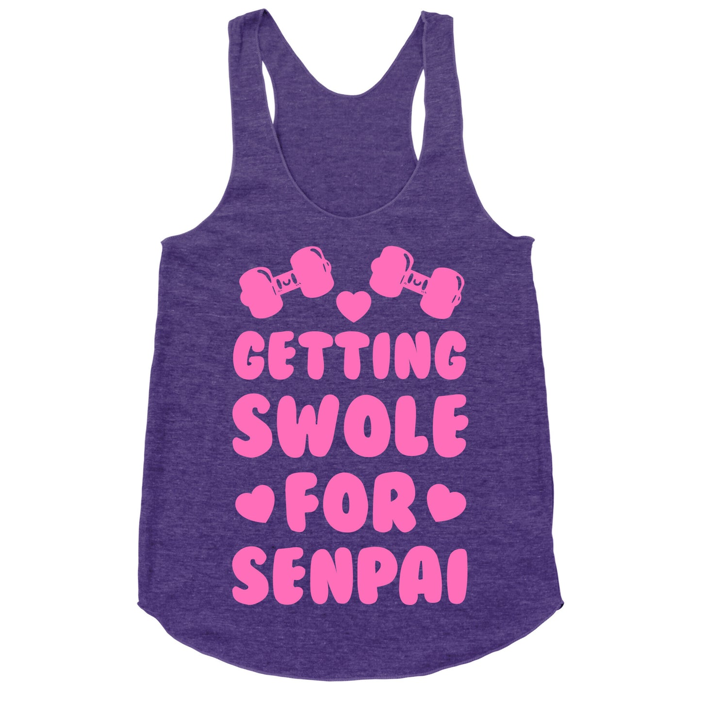 Getting Swole for Senpai Racerback Tank
