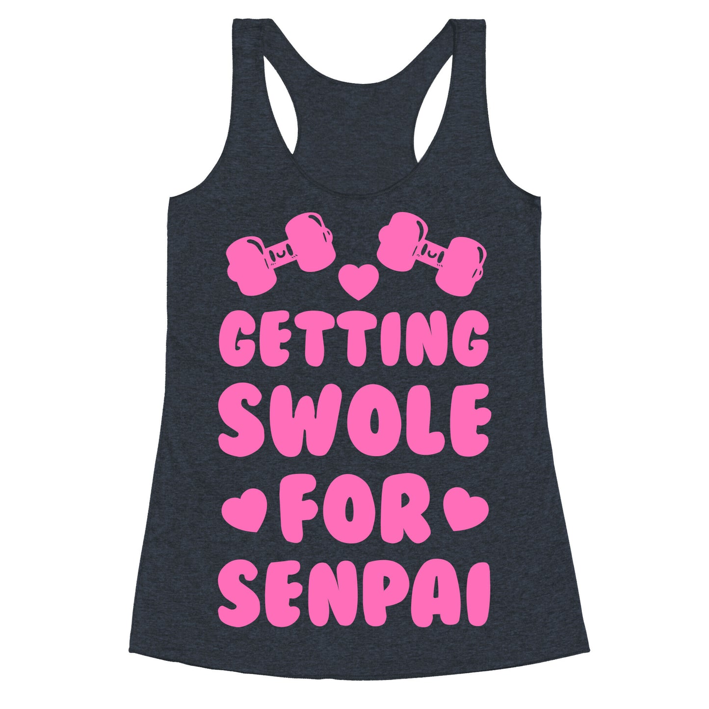 Getting Swole for Senpai Racerback Tank