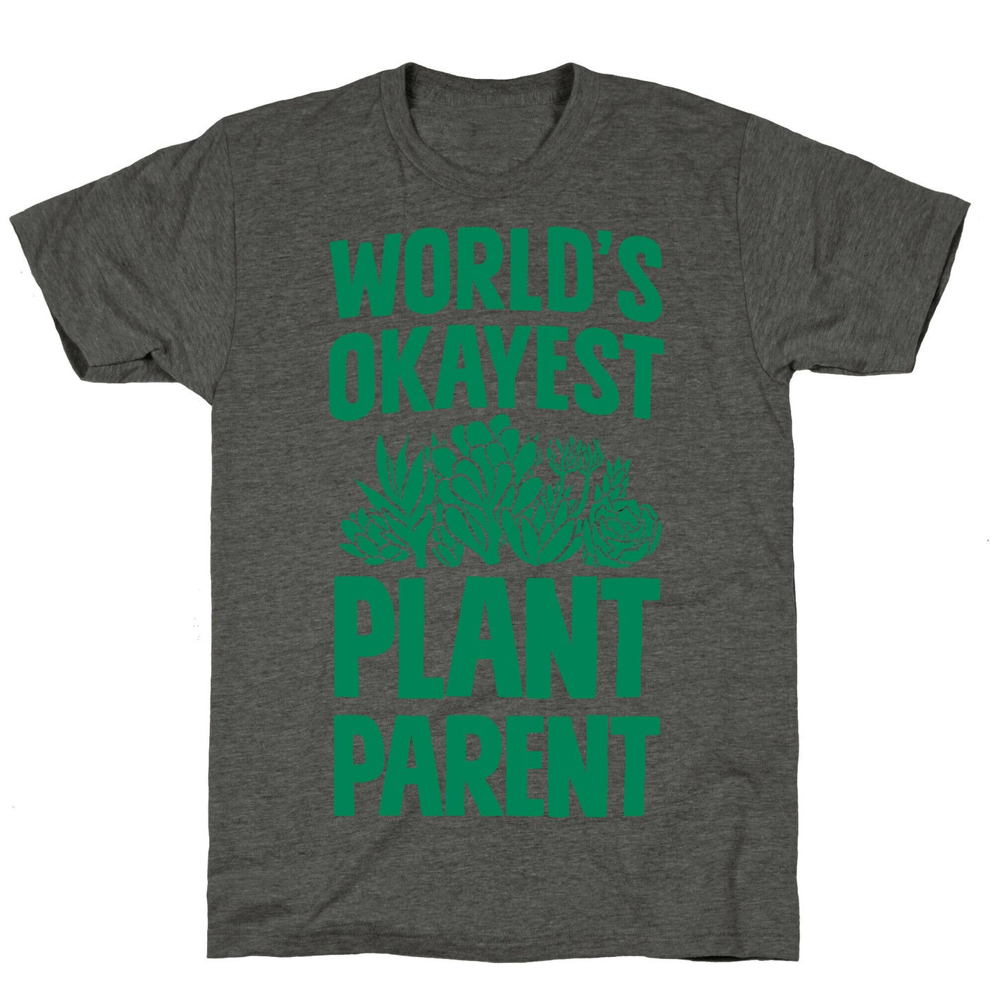 Worlds Okayest Plant Parent Unisex Triblend Tee