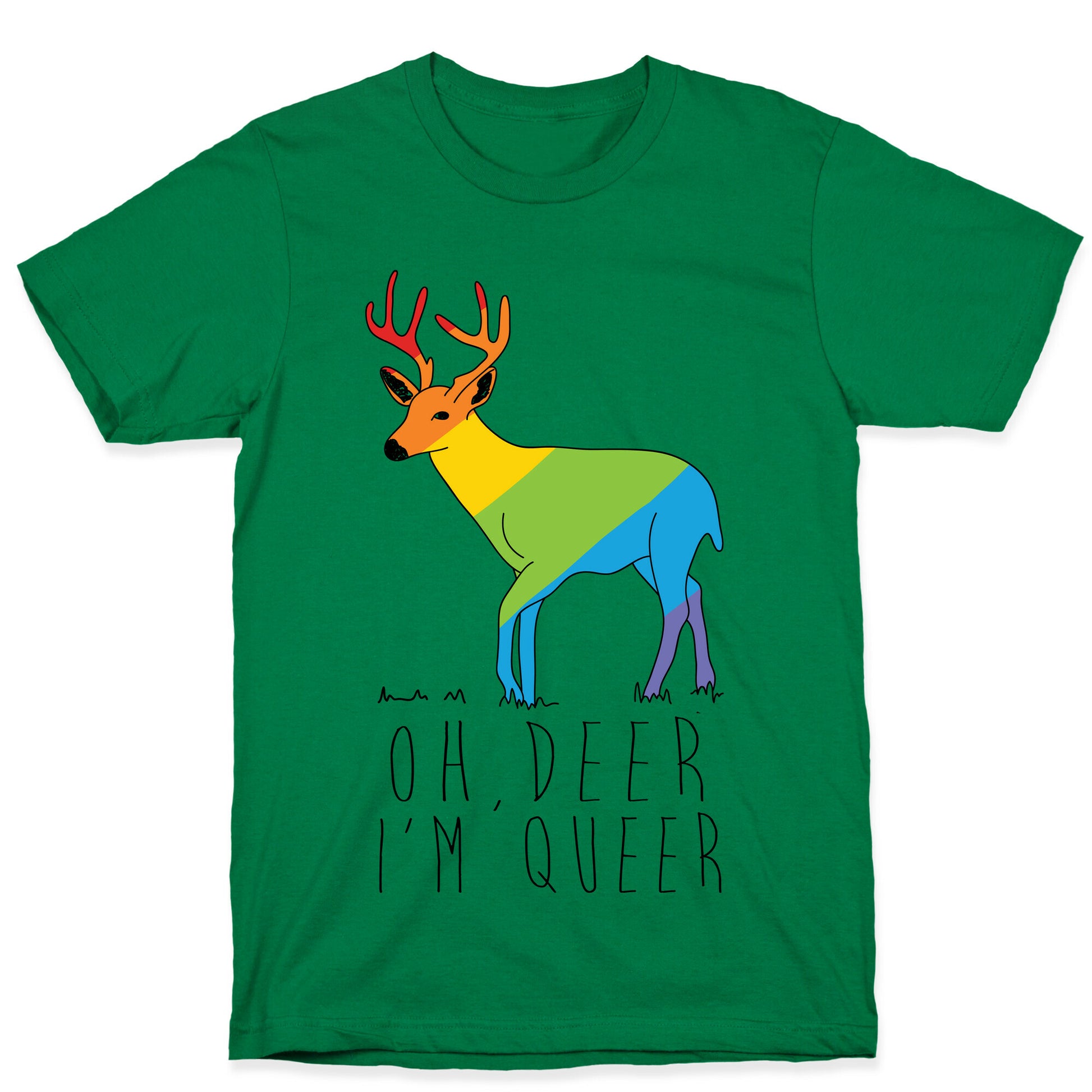 Oh Deer I'm Queer T-Shirt