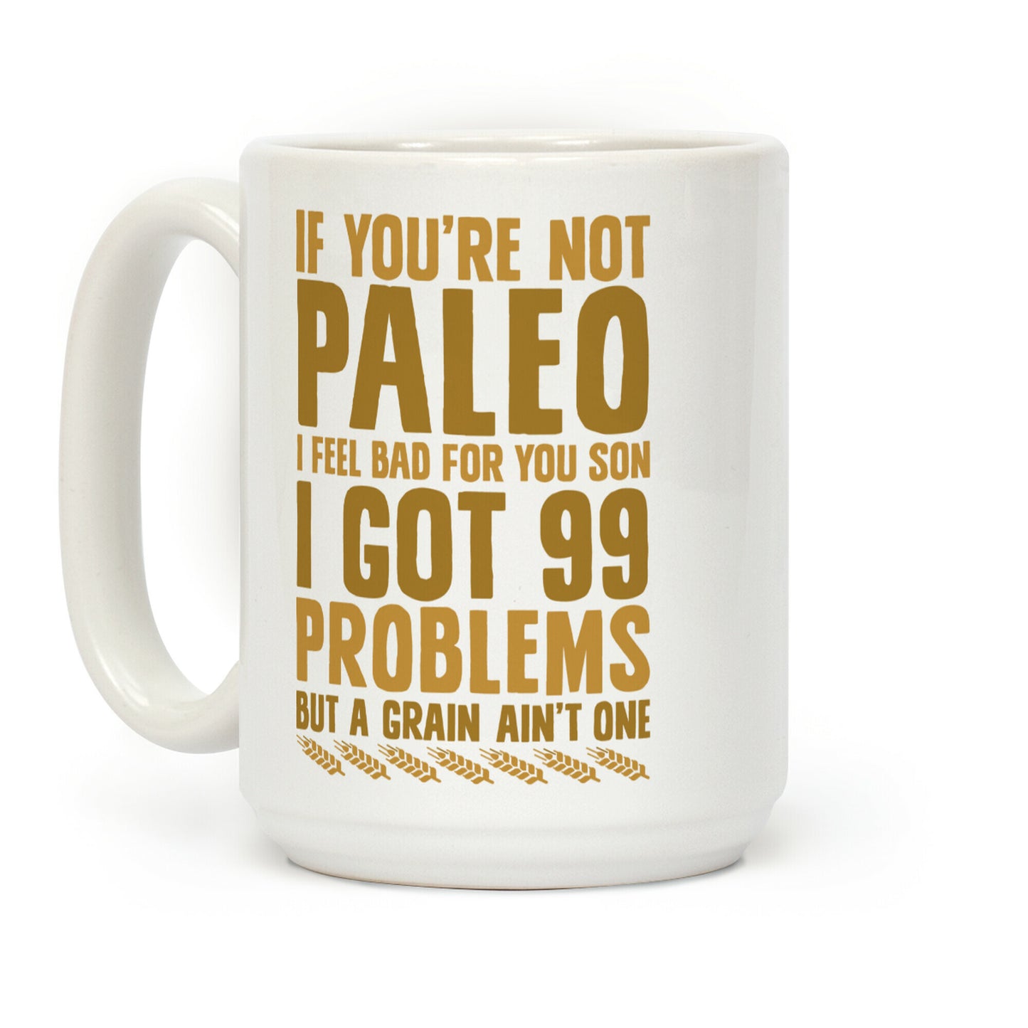 Paleo Problems Coffee Mug