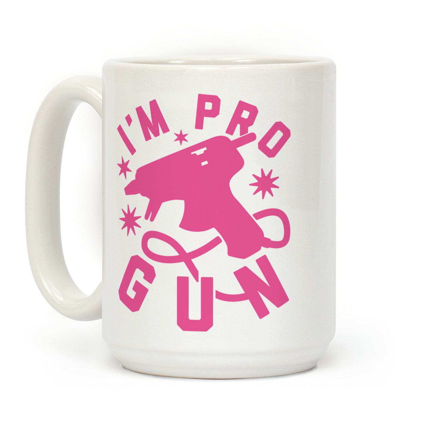 I'm Pro Glue Gun Coffee Mug