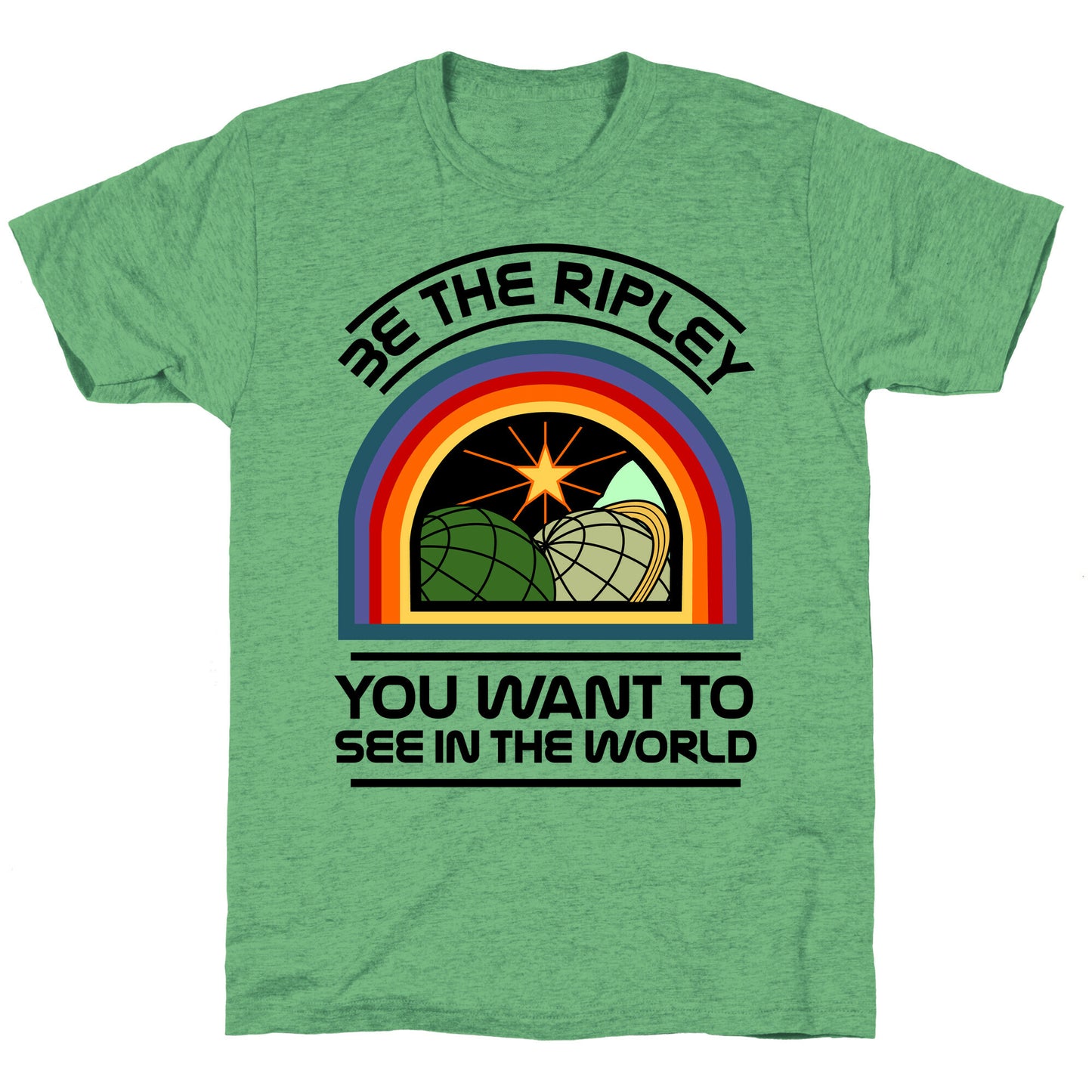 Be the Ripley You Want to See in the World Unisex Triblend Tee