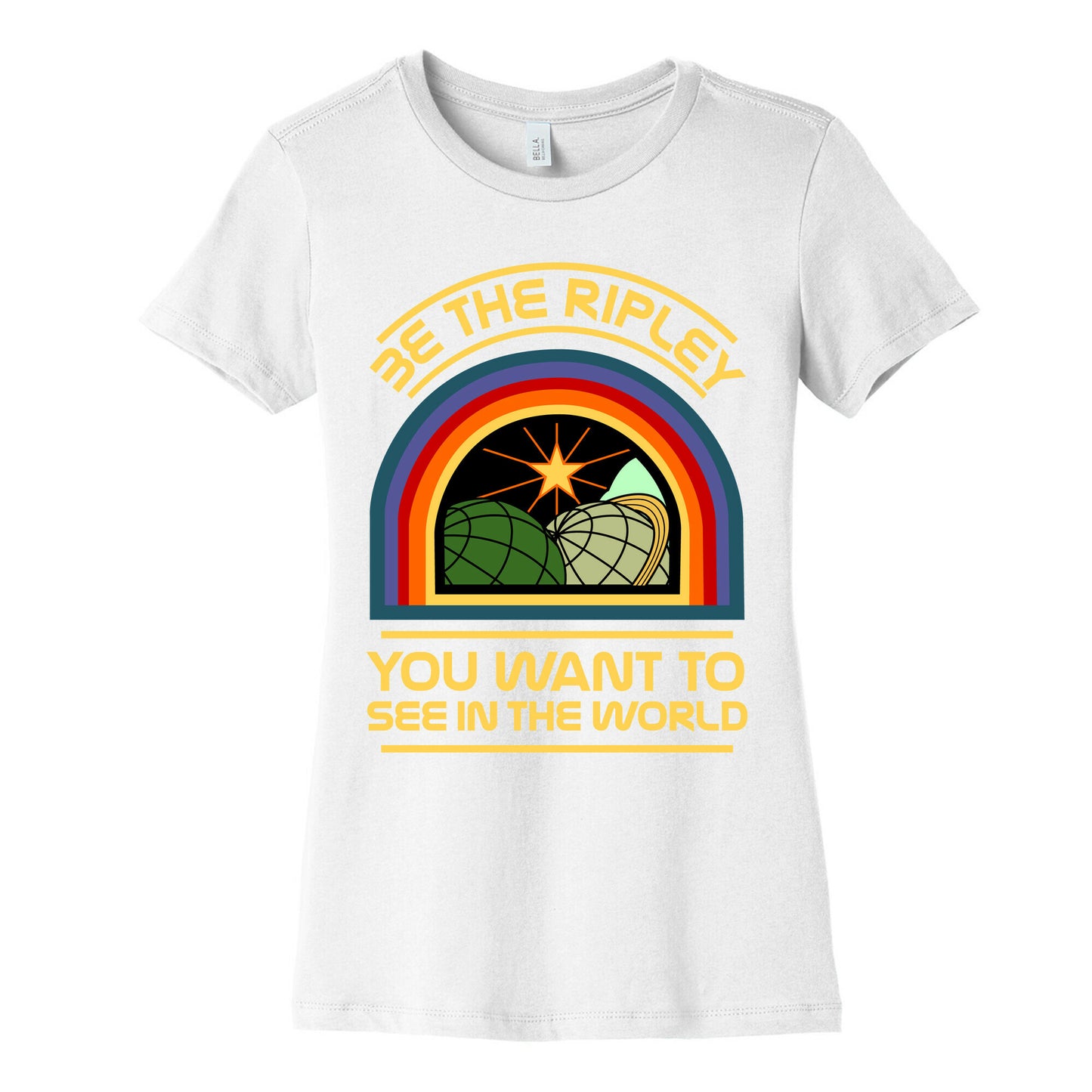 Be the Ripley You Want to See in the World Women's Cotton Tee