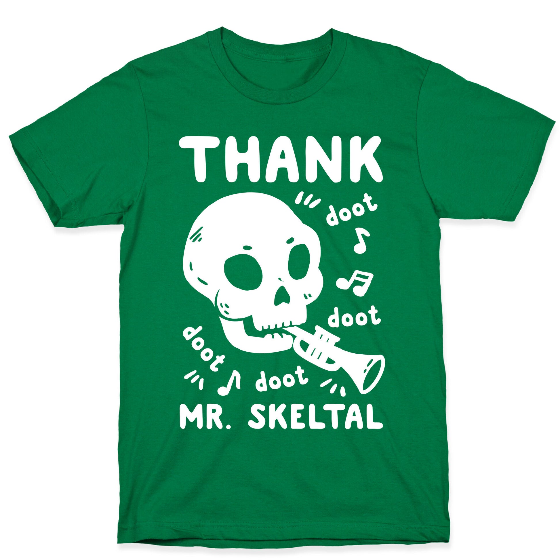 Thank Mr. Skeltal T-Shirt