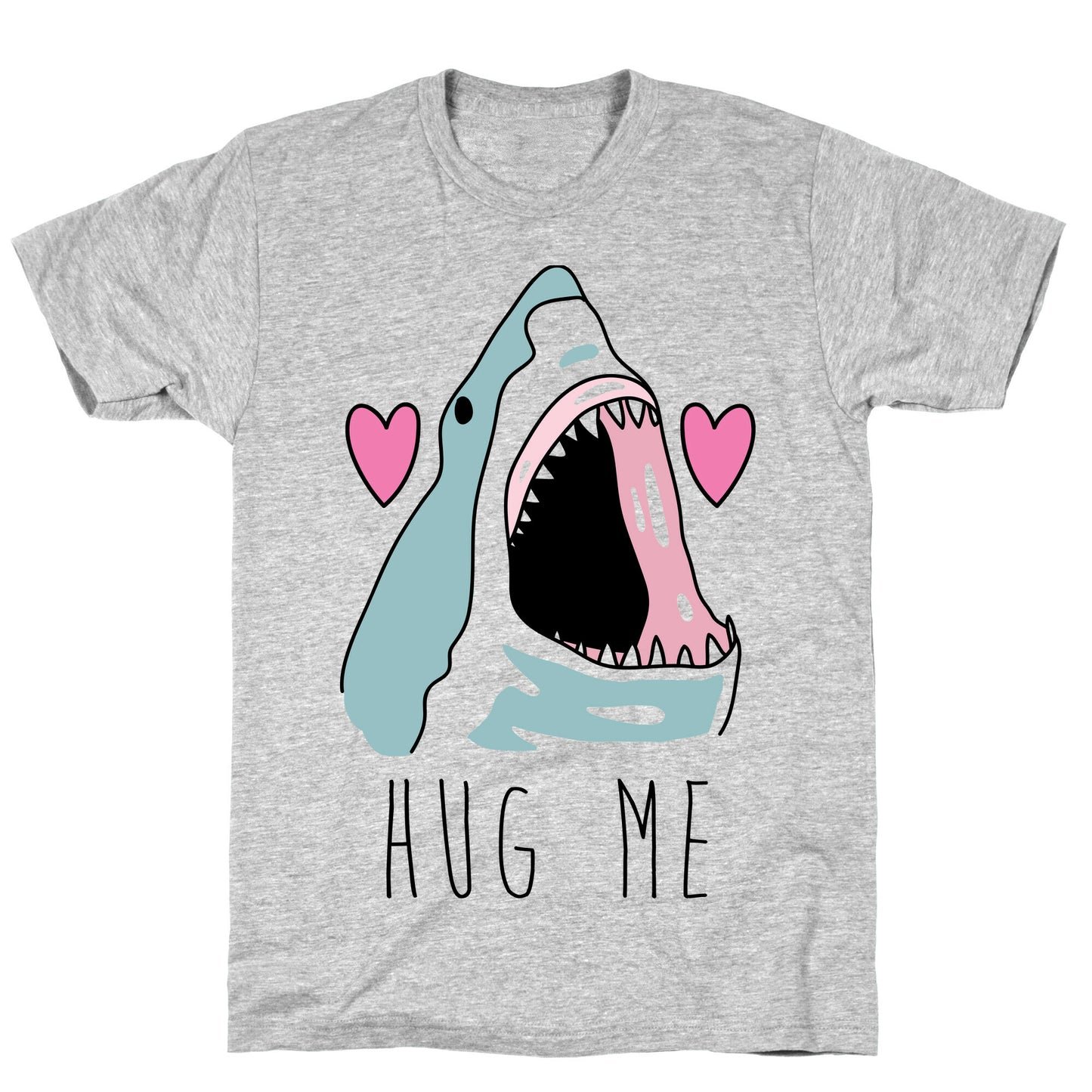 Hug Me Shark T-Shirt
