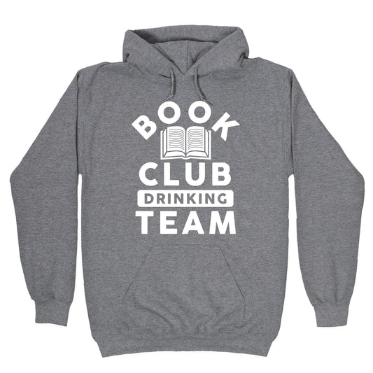 Book Club Drinking Team Hoodie