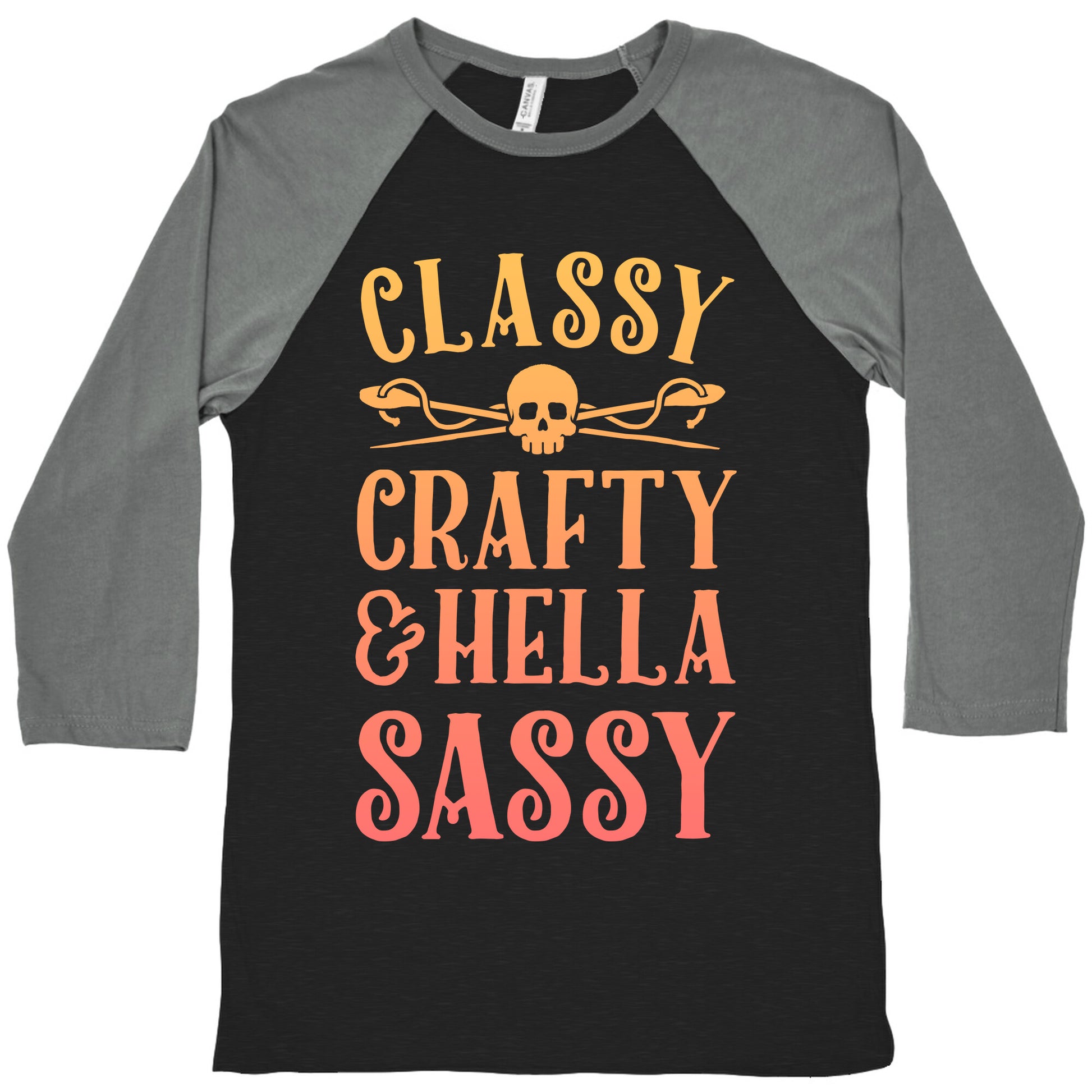 Classy Crafty & Hella Sassy Baseball Tee