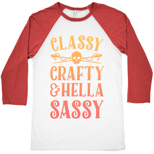 Classy Crafty & Hella Sassy Baseball Tee