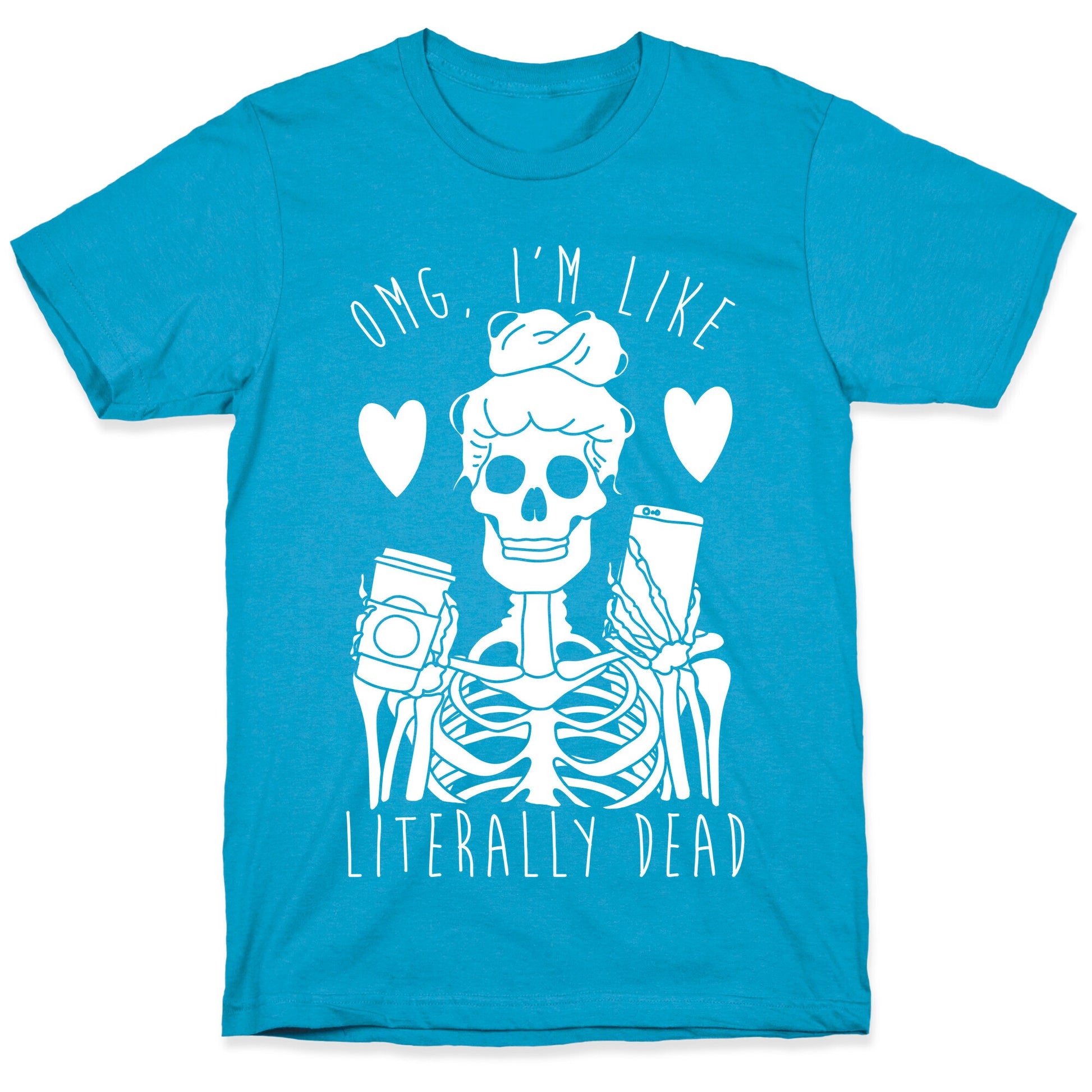 Omg I'm Like Literally Dead Unisex Triblend Tee