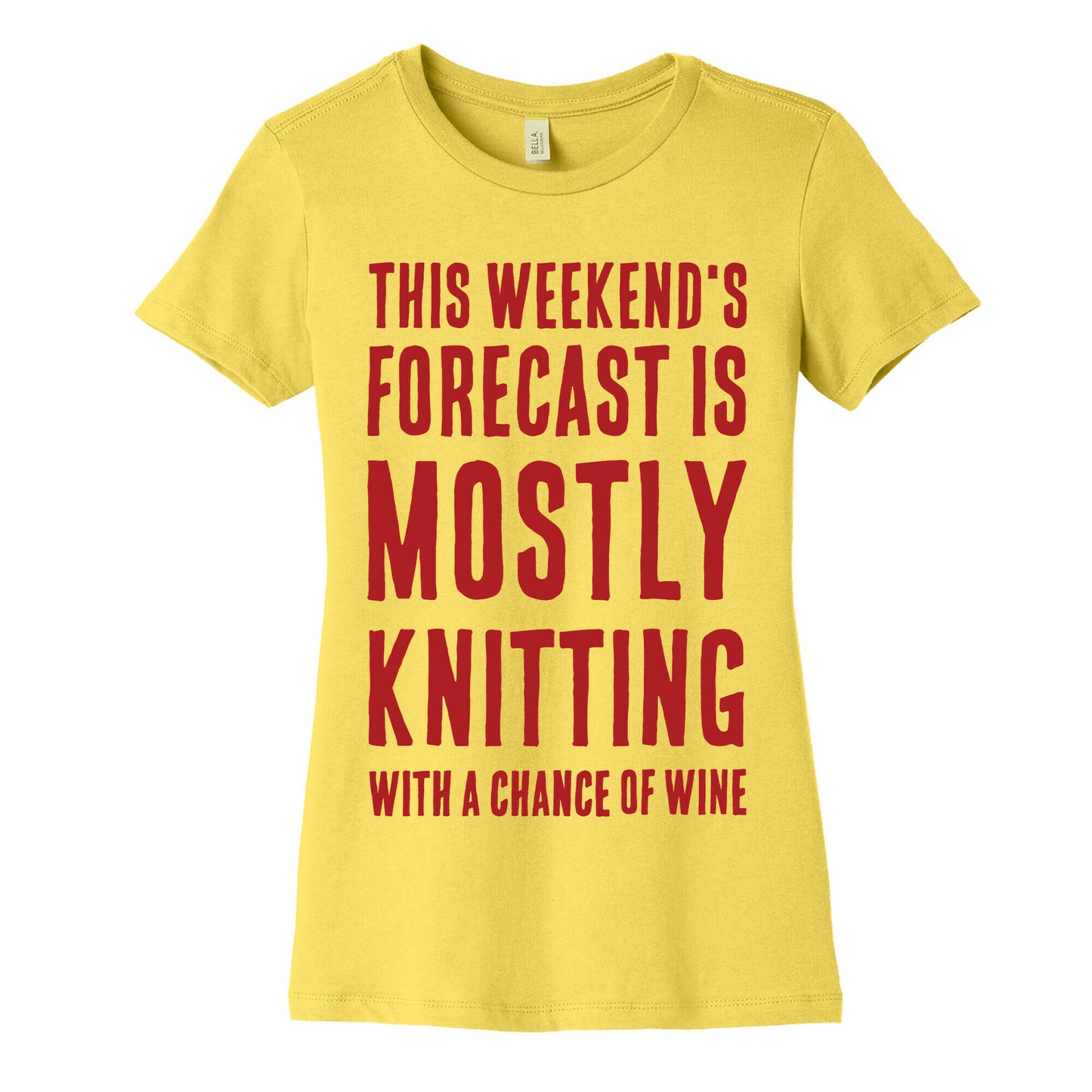 Mostly Knitting with a Chance of Wine Women's Cotton Tee