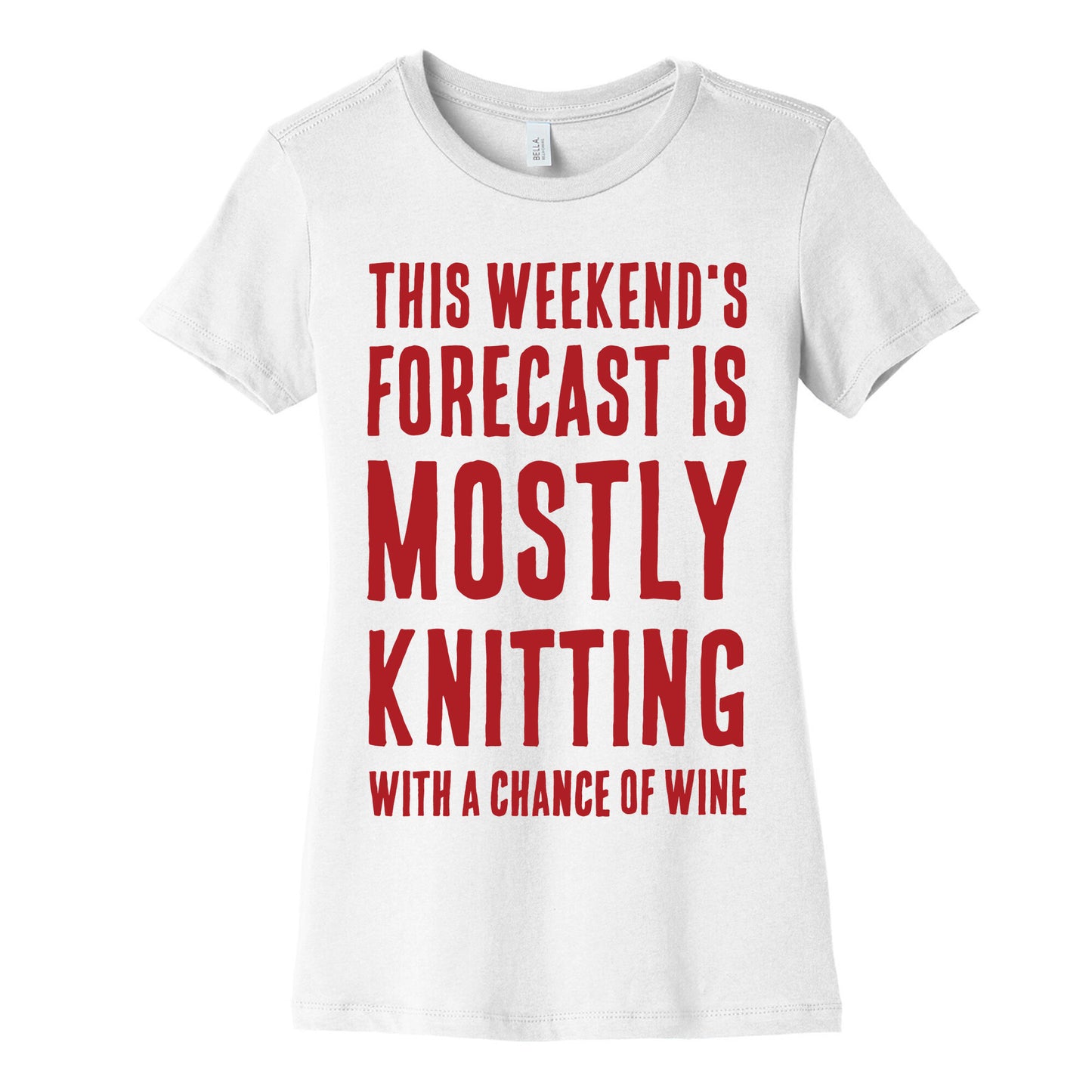 Mostly Knitting with a Chance of Wine Women's Cotton Tee