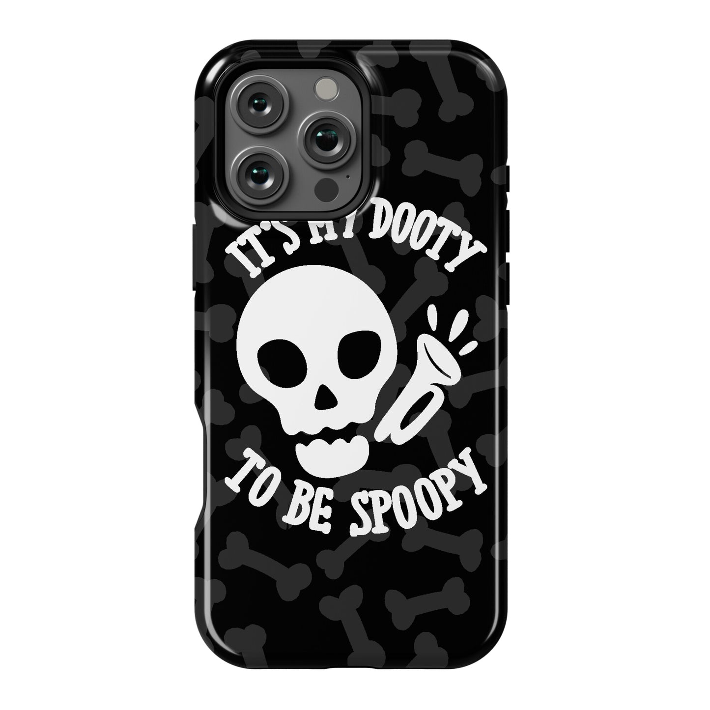 It's My Dooty To Be Spoopy Phone Case