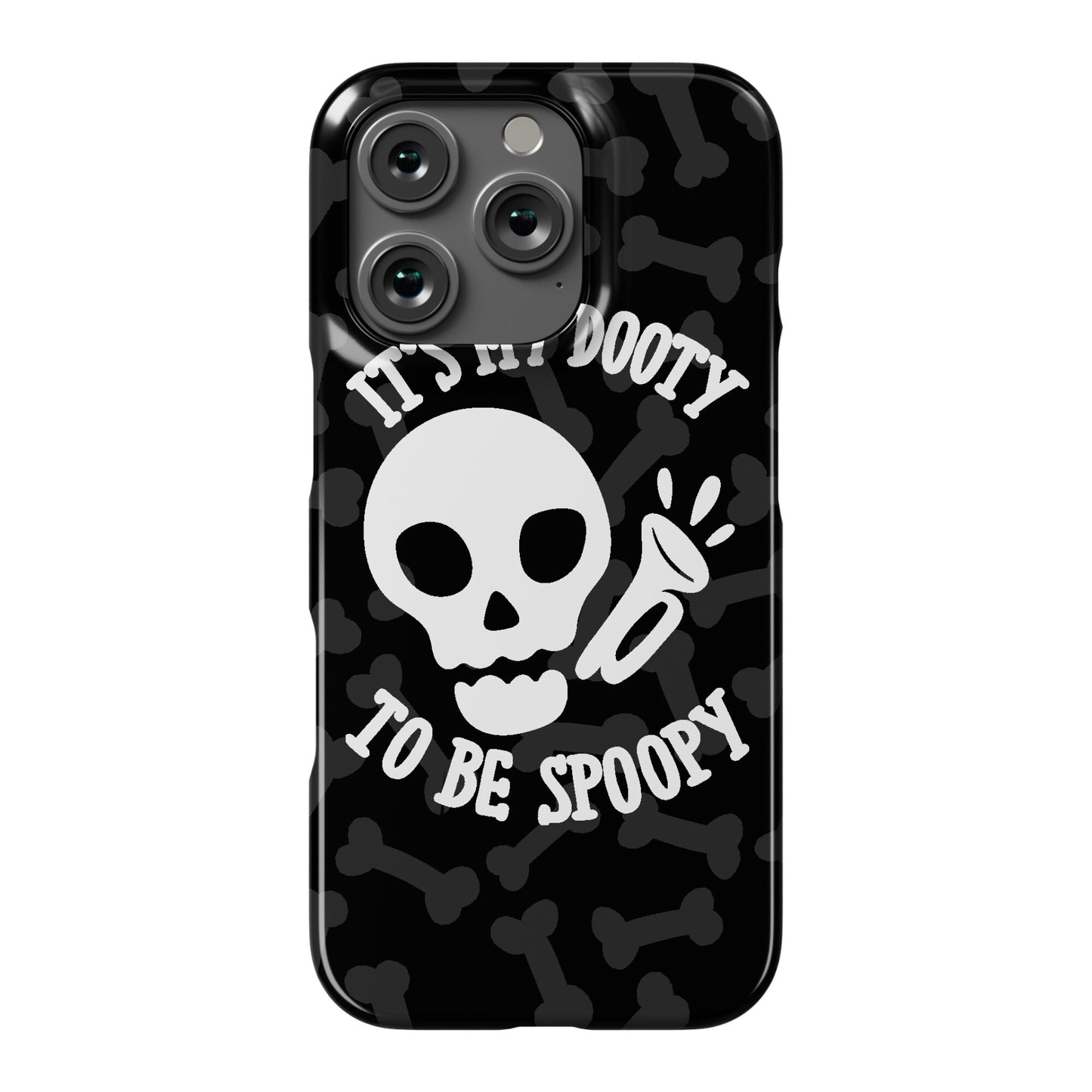 It's My Dooty To Be Spoopy Phone Case