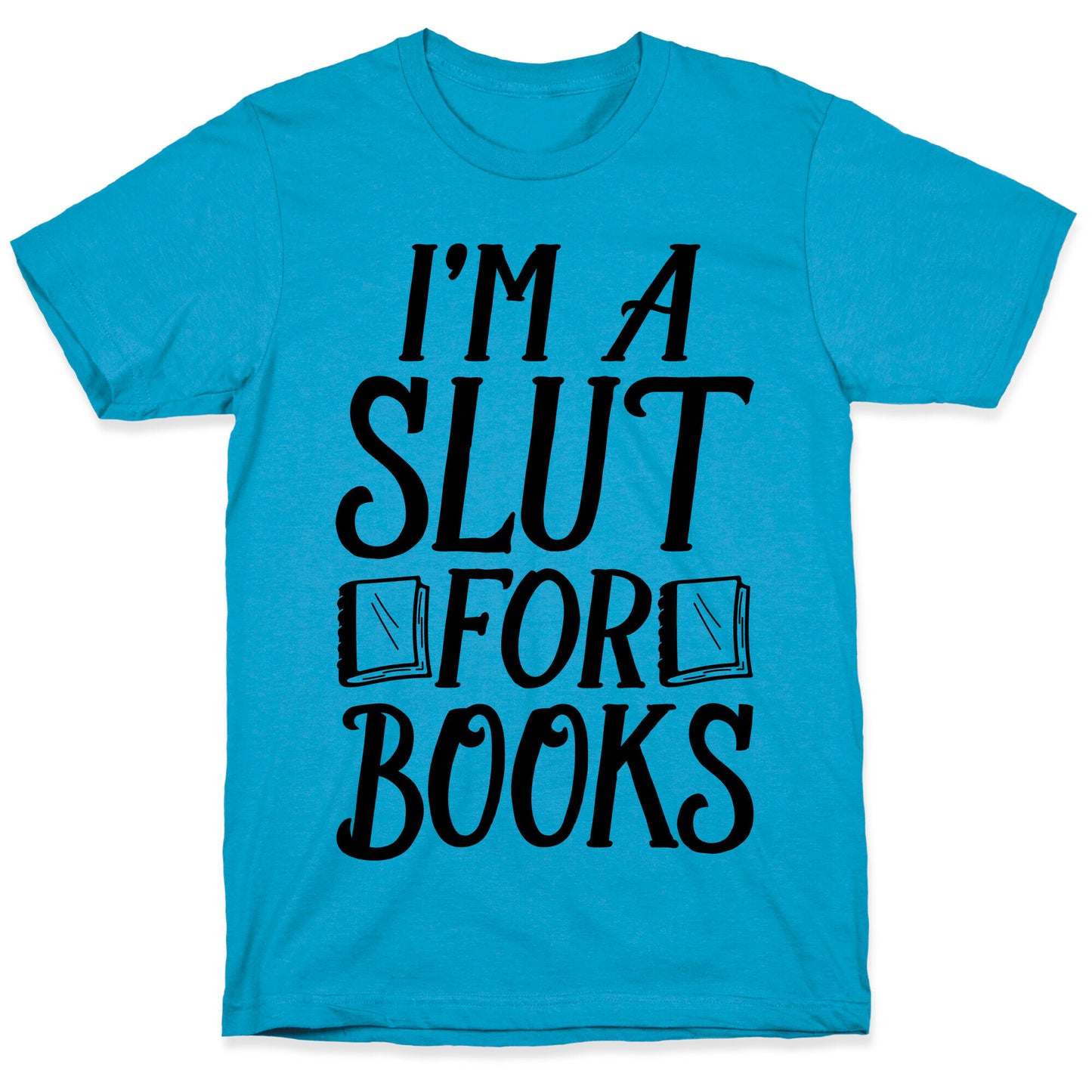 I'm A Slut For Books Unisex Triblend Tee