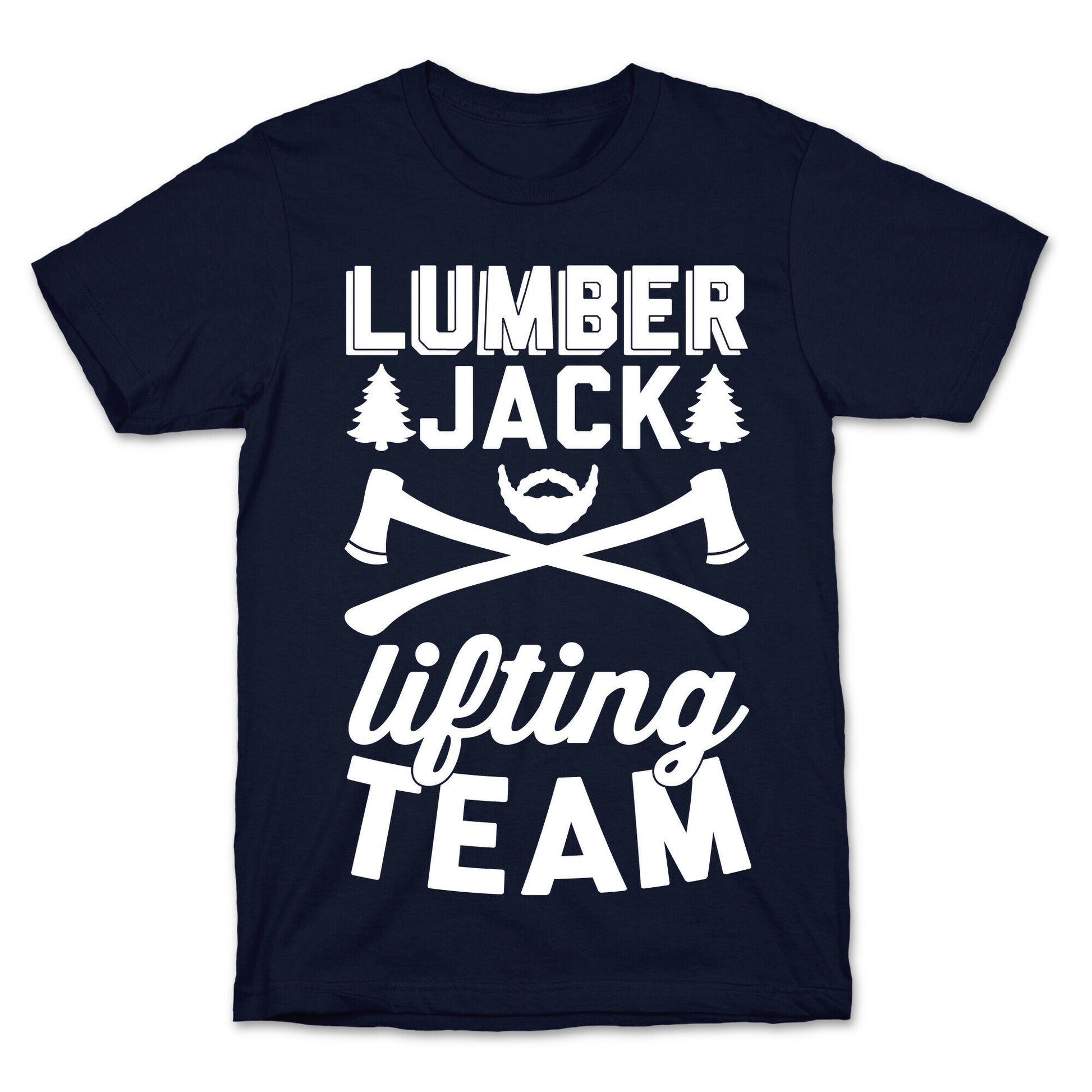 Lumberjack Lifting Team T-Shirt