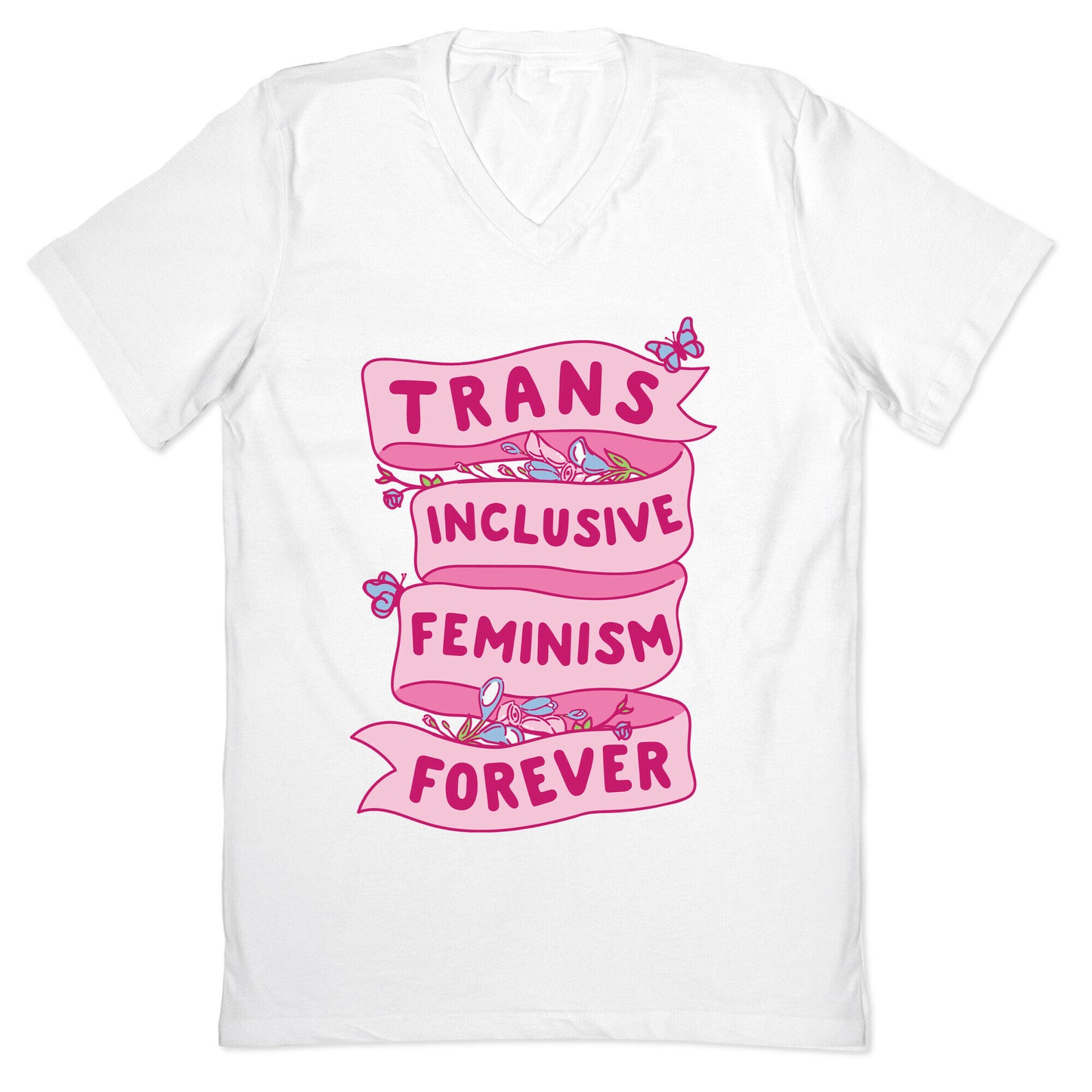 Trans Inclusive Feminism Forever V-Neck
