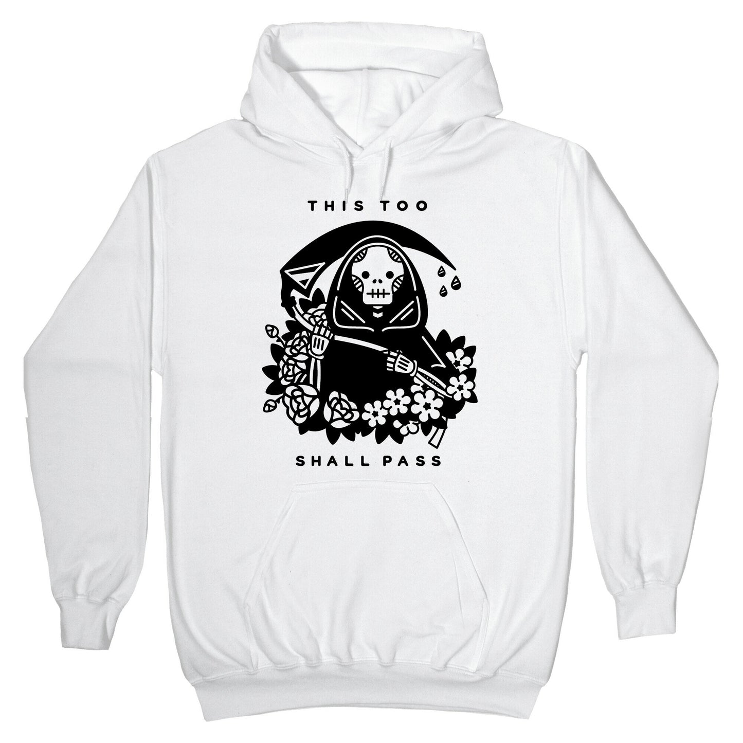This Too Shall Pass Hoodie