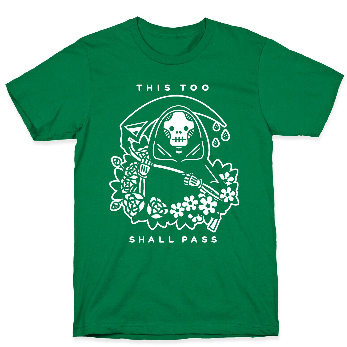 This Too Shall Pass T-Shirt