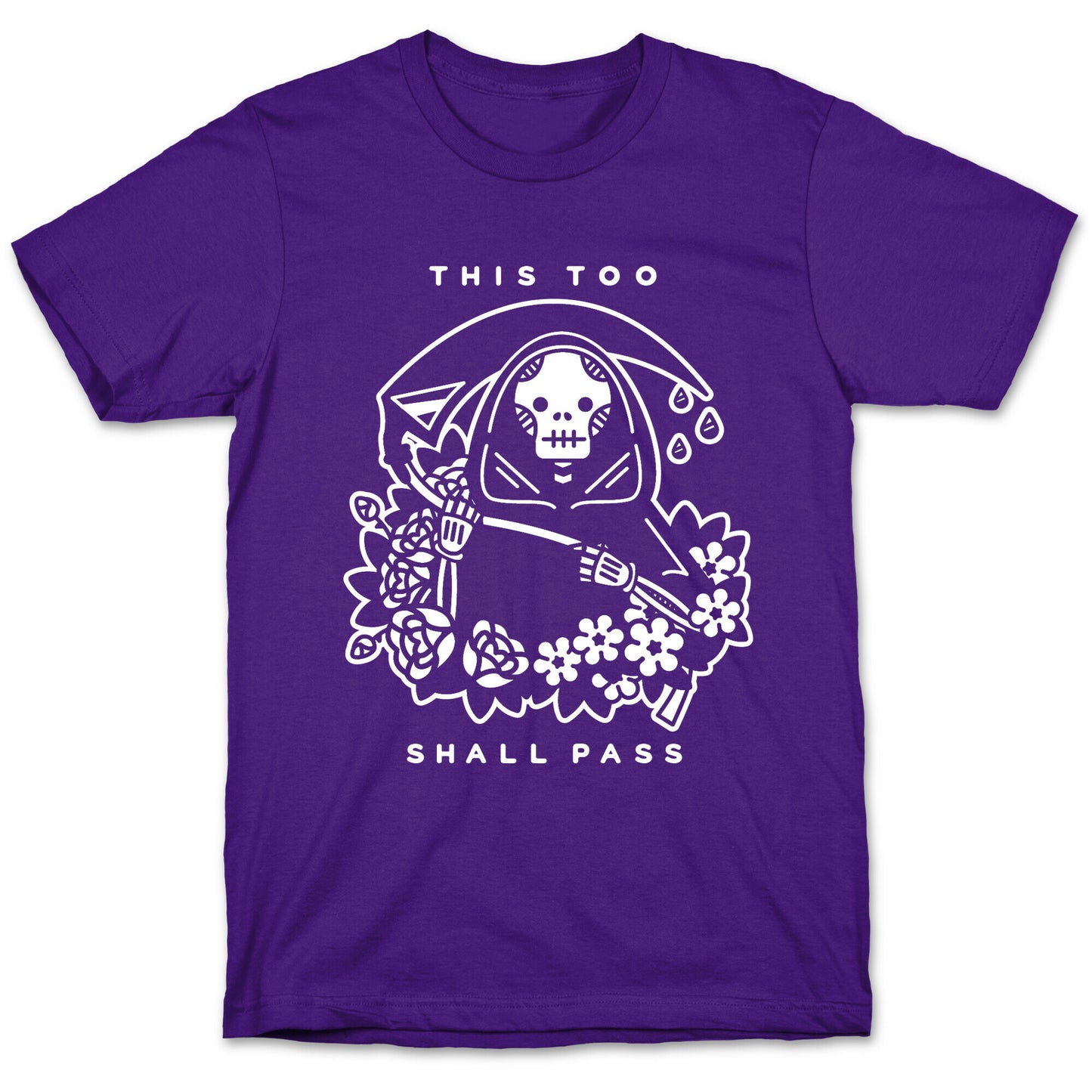 This Too Shall Pass T-Shirt